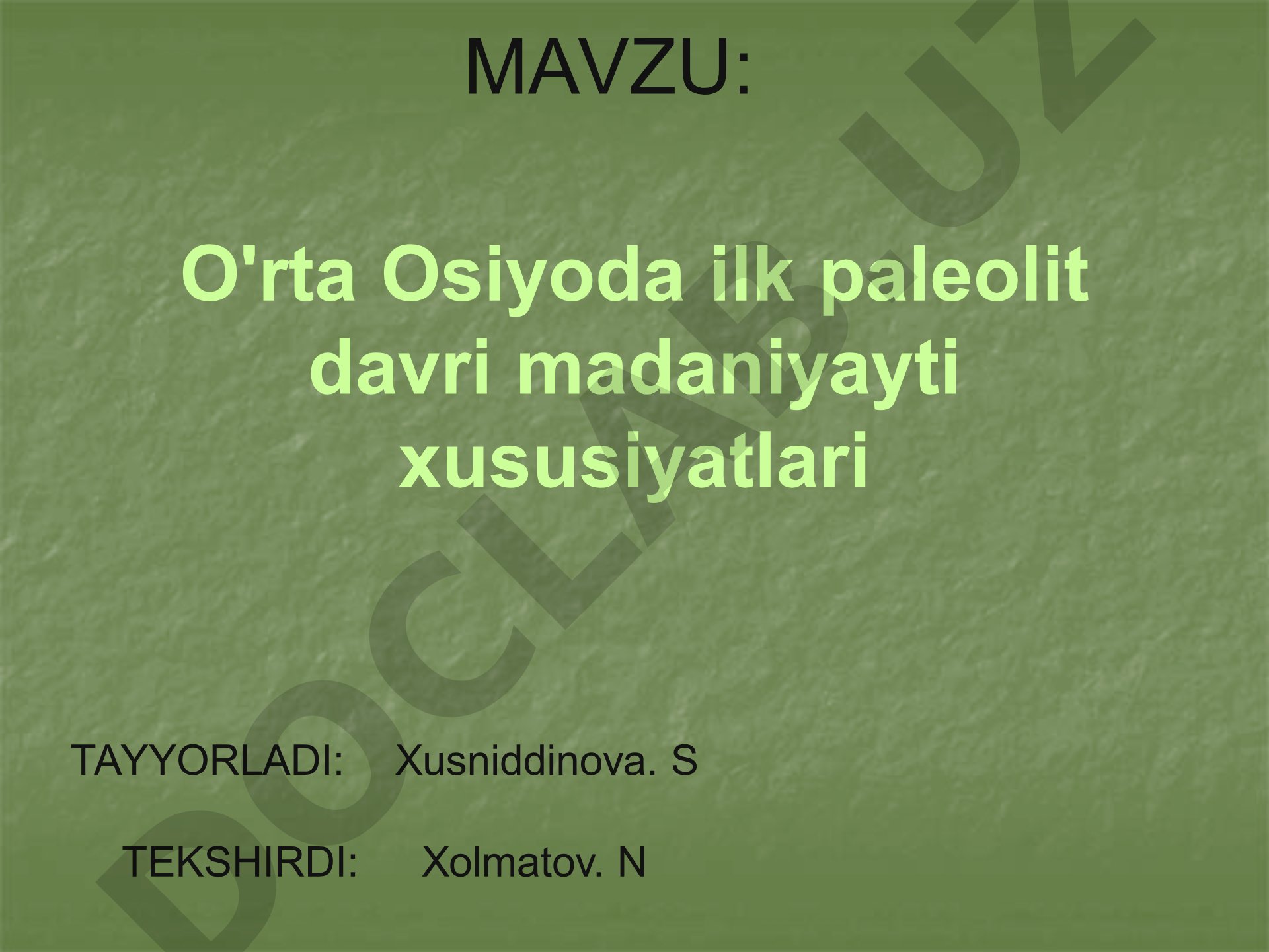 O'rta Osiyoda ilk paleolit davri madaniyati xususiyatlari