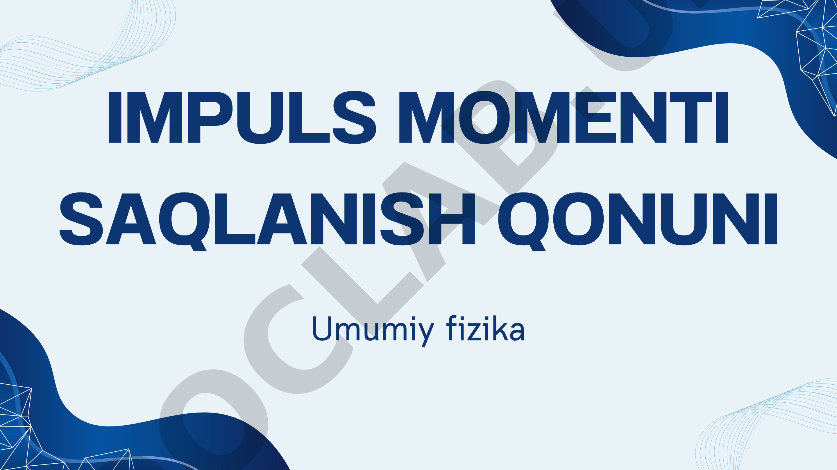Impuls momenti saqlanish qonuni