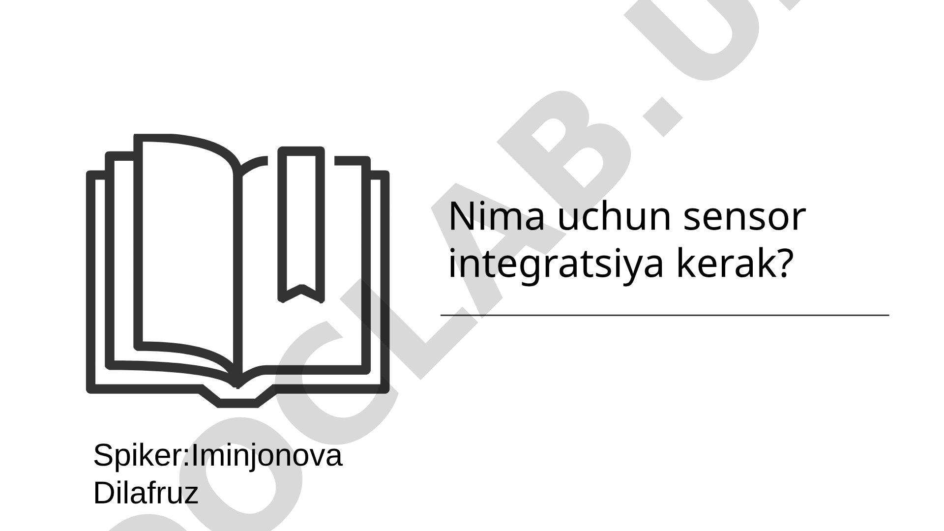 Nima uchun sensor integratsiya kerak?