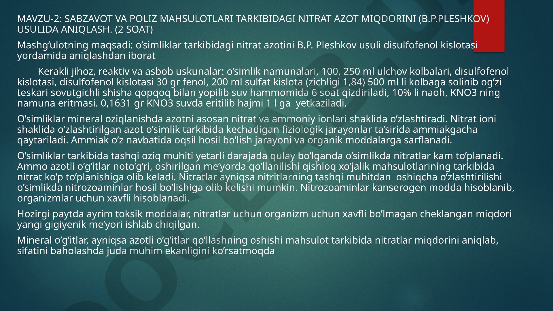 Sabzavot va poliz mahsulotlari tarkibidagi nitrat azot miqdorini (B.P. Pleshkov) usulida aniqlash