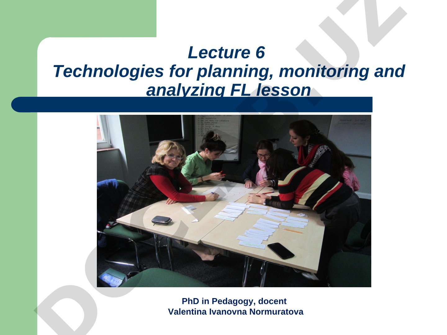 Lecture 6 Technologies for planning, monitoring and analyzing FL lesson