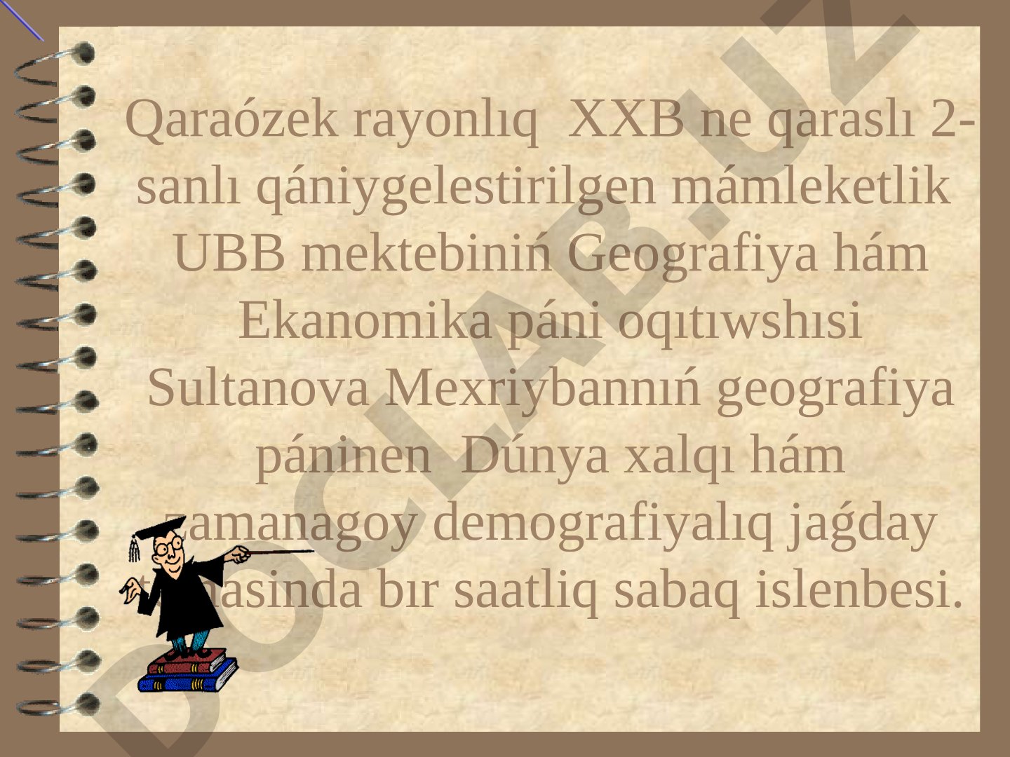 Dúnya xalqı hám zamanagóy demografiyalıq jaǵday