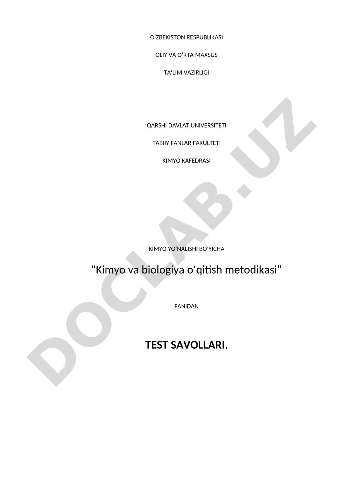Kimyo va biologiya o‘qitish metodikasi test savollari