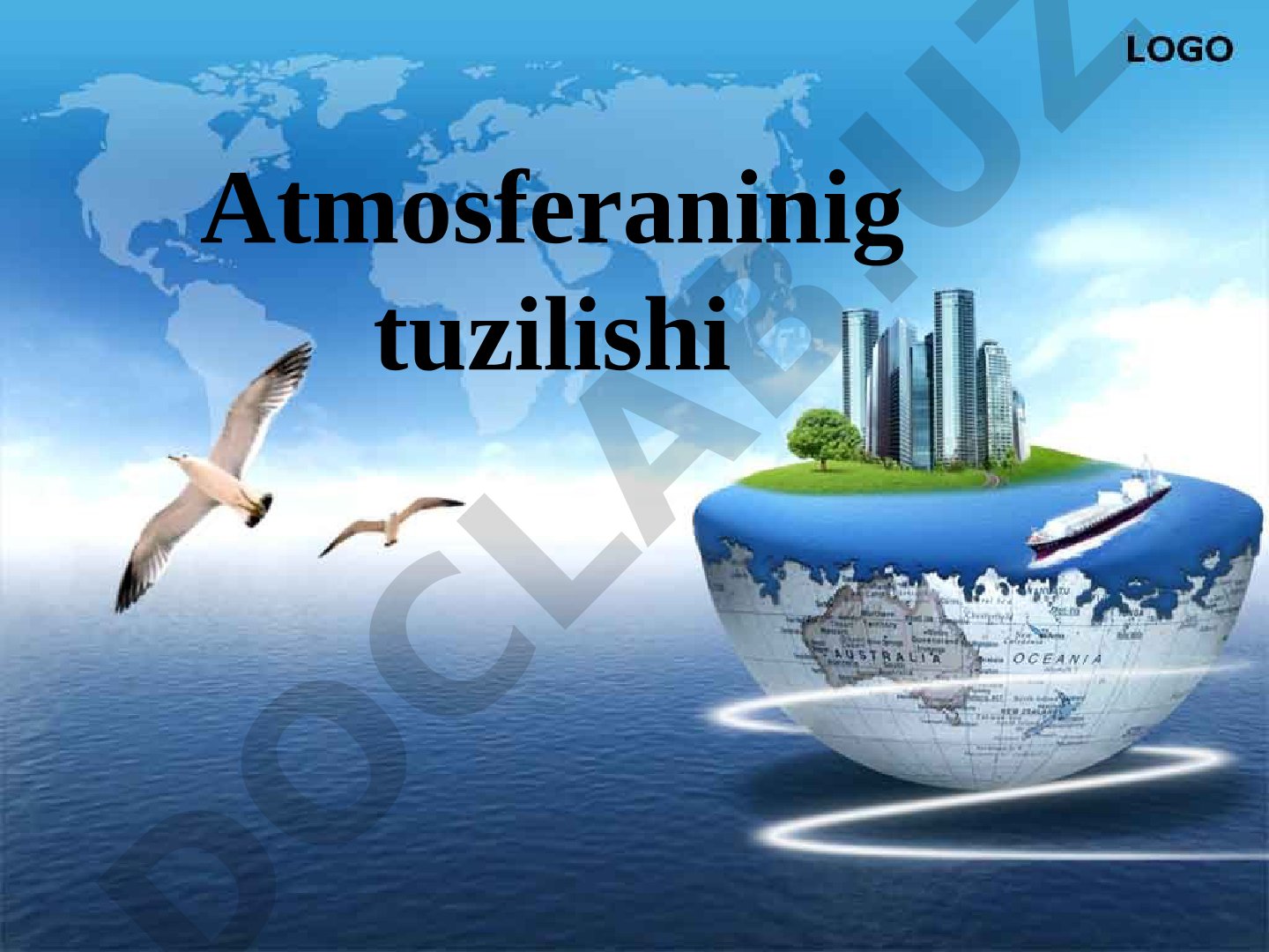 Atmosferaning tuzilishi va ahamiyati