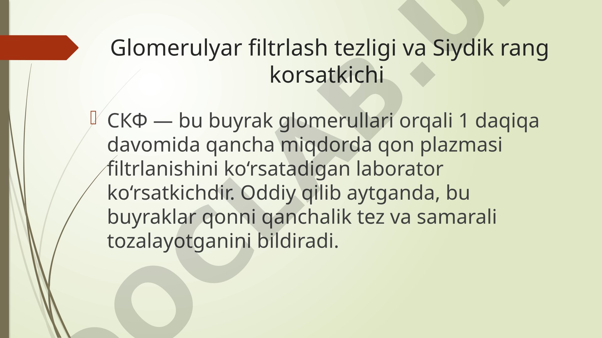 Glomerulyar filtrlash tezligi va Siydik rang ko'rsatkichi