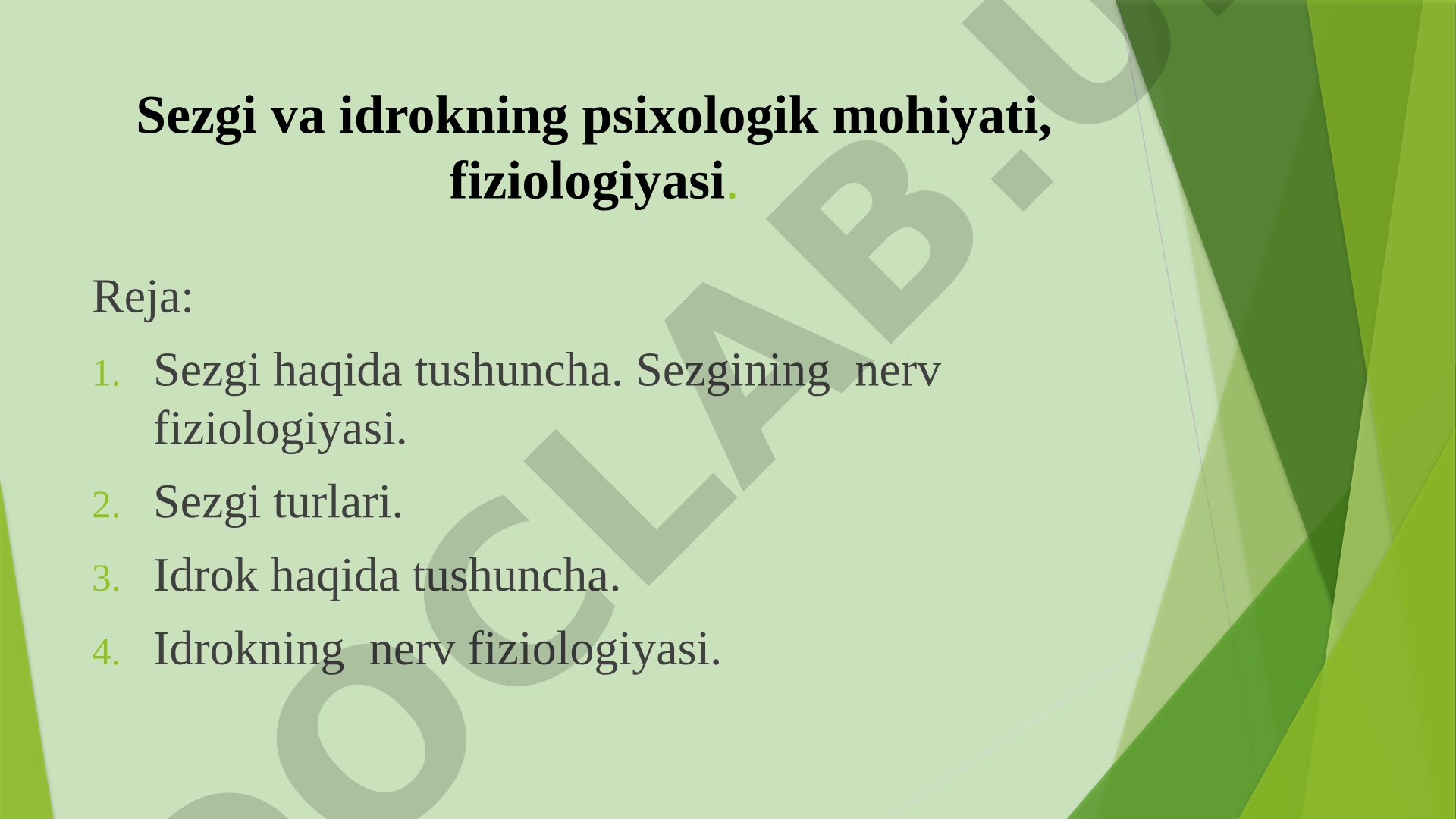 Sezgi va idrokning psixologik mohiyati, fiziologiyasi