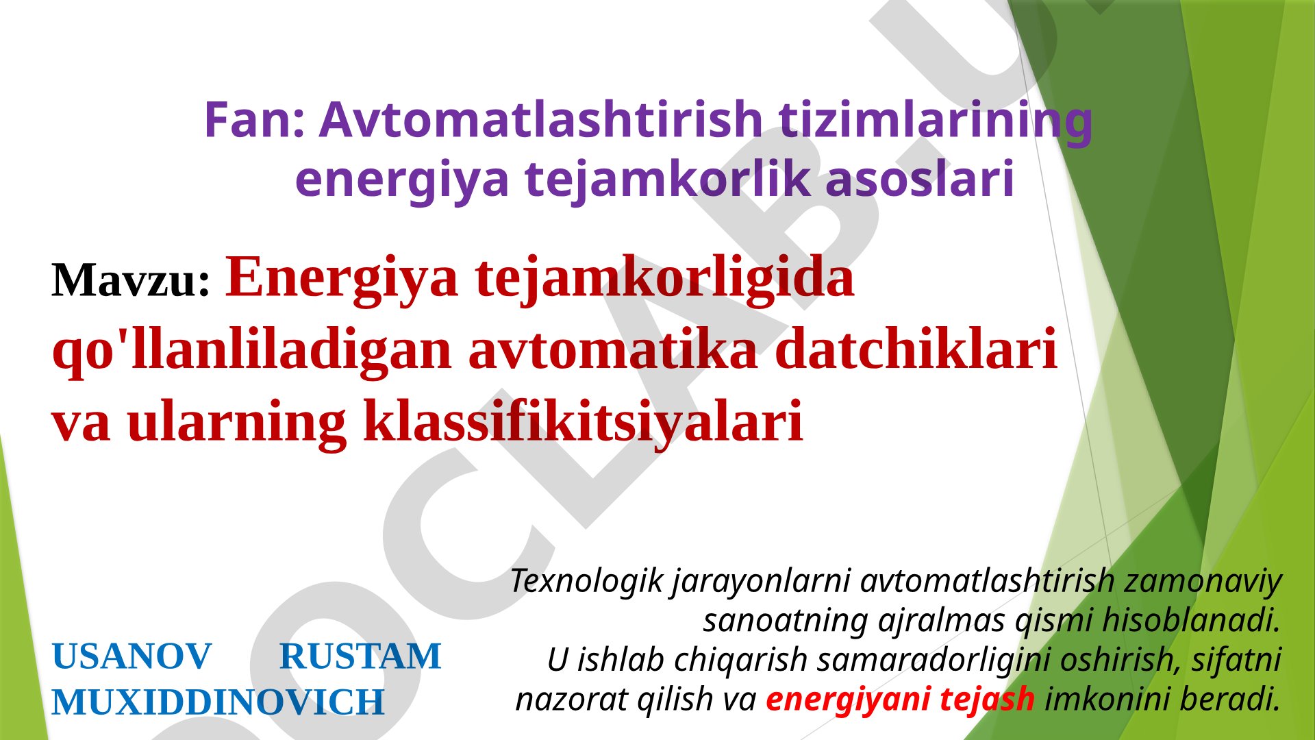 Energiya tejamkorligida qo'llanliladigan avtomatika datchiklari va ularning klassifikitsiyalari