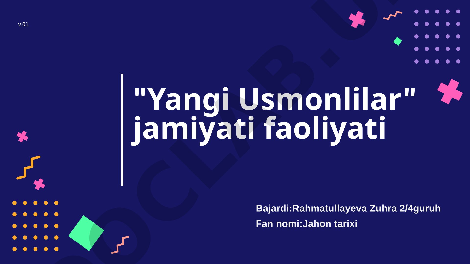 "Yangi Usmonlilar" jamiyati faoliyati