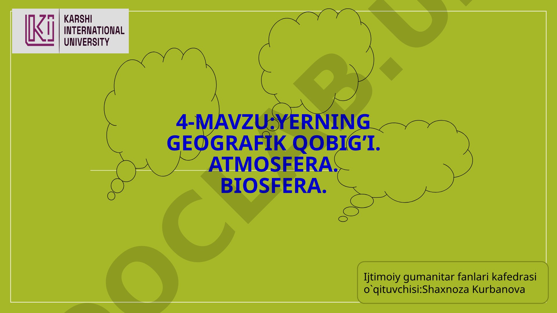 Yerning geografik qobig'i. Atmosfera. Biosfera.