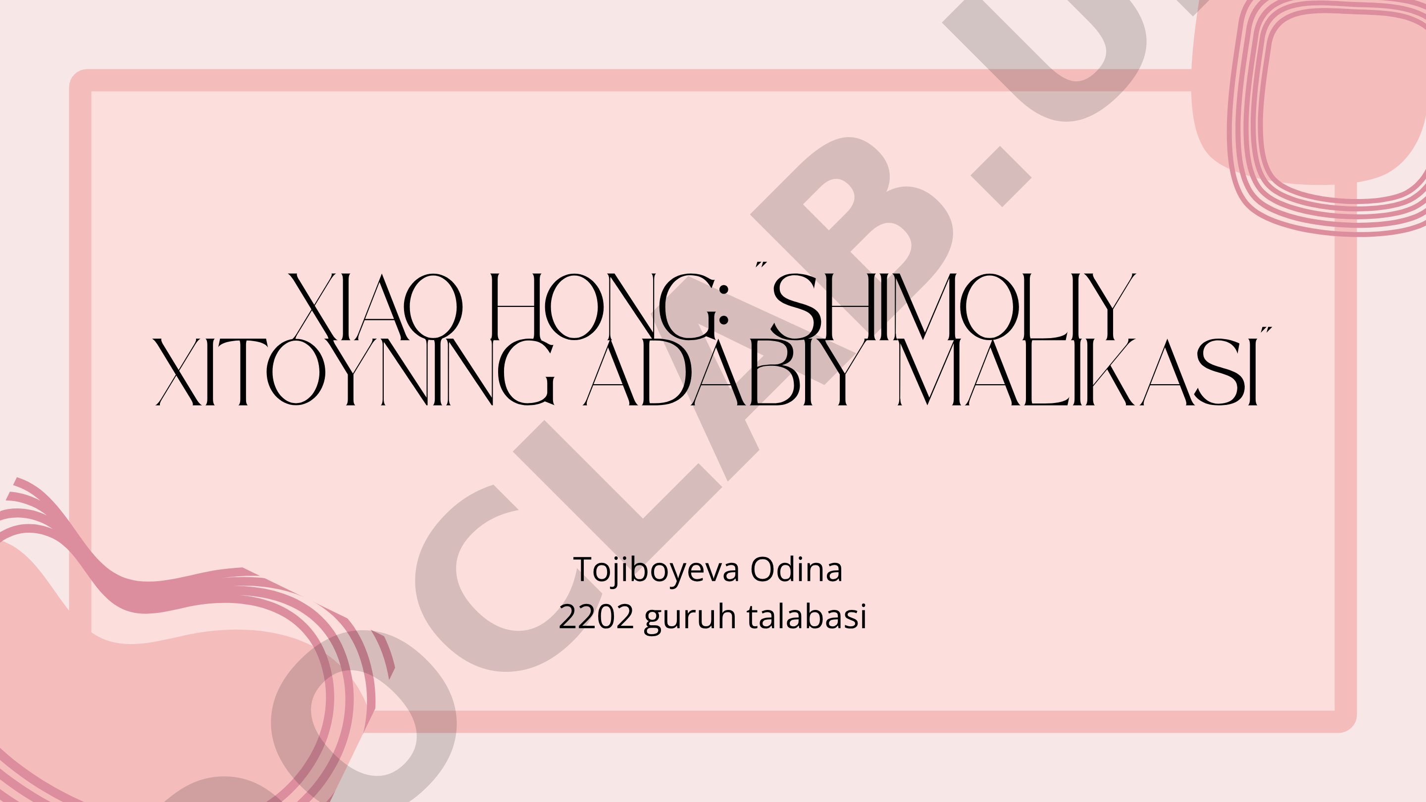 Xiao Hong: 'Shimoliy Xitoyning adabiy malikasi'