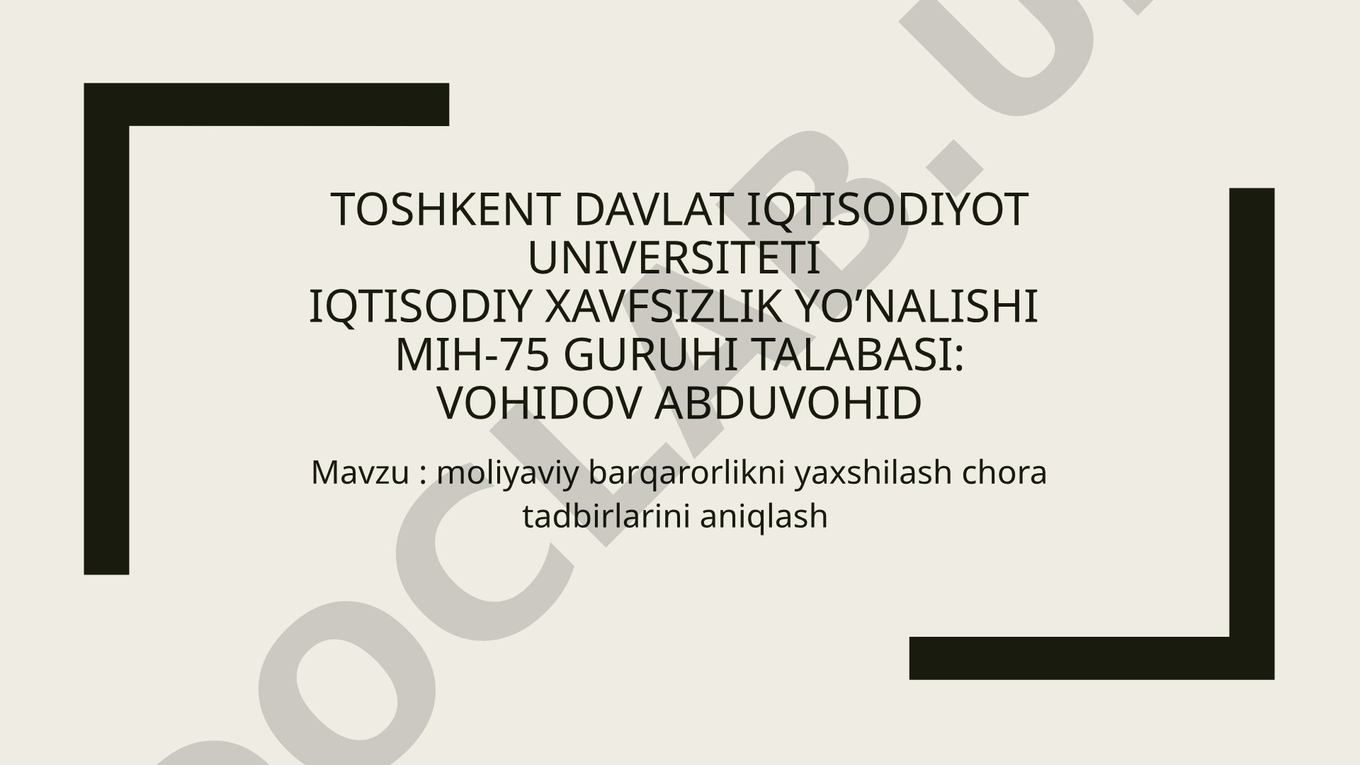 Moliyaviy barqarorlikni yaxshilash chora tadbirlarini aniqlash