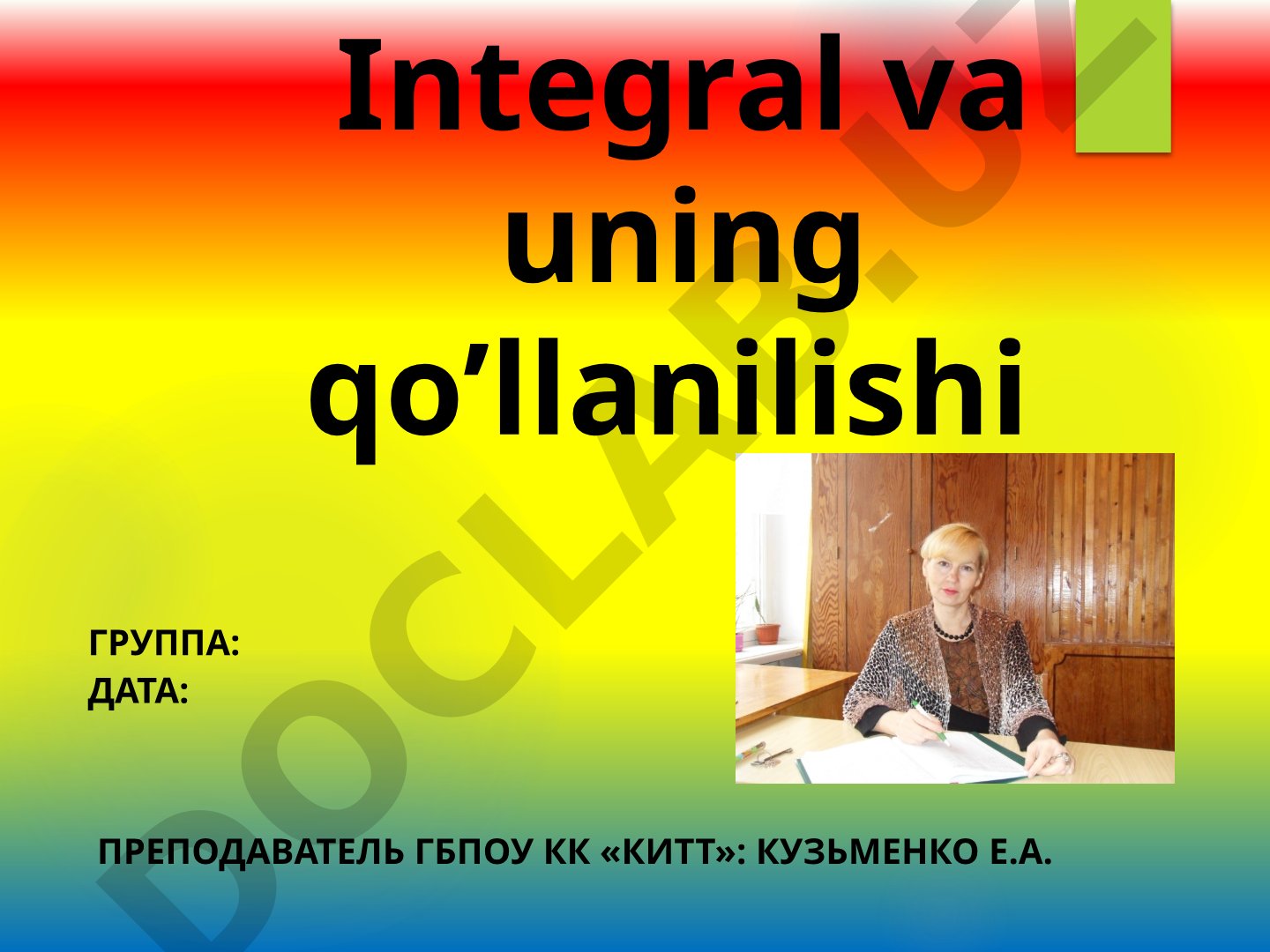 Integral va uning qo’llanilishi