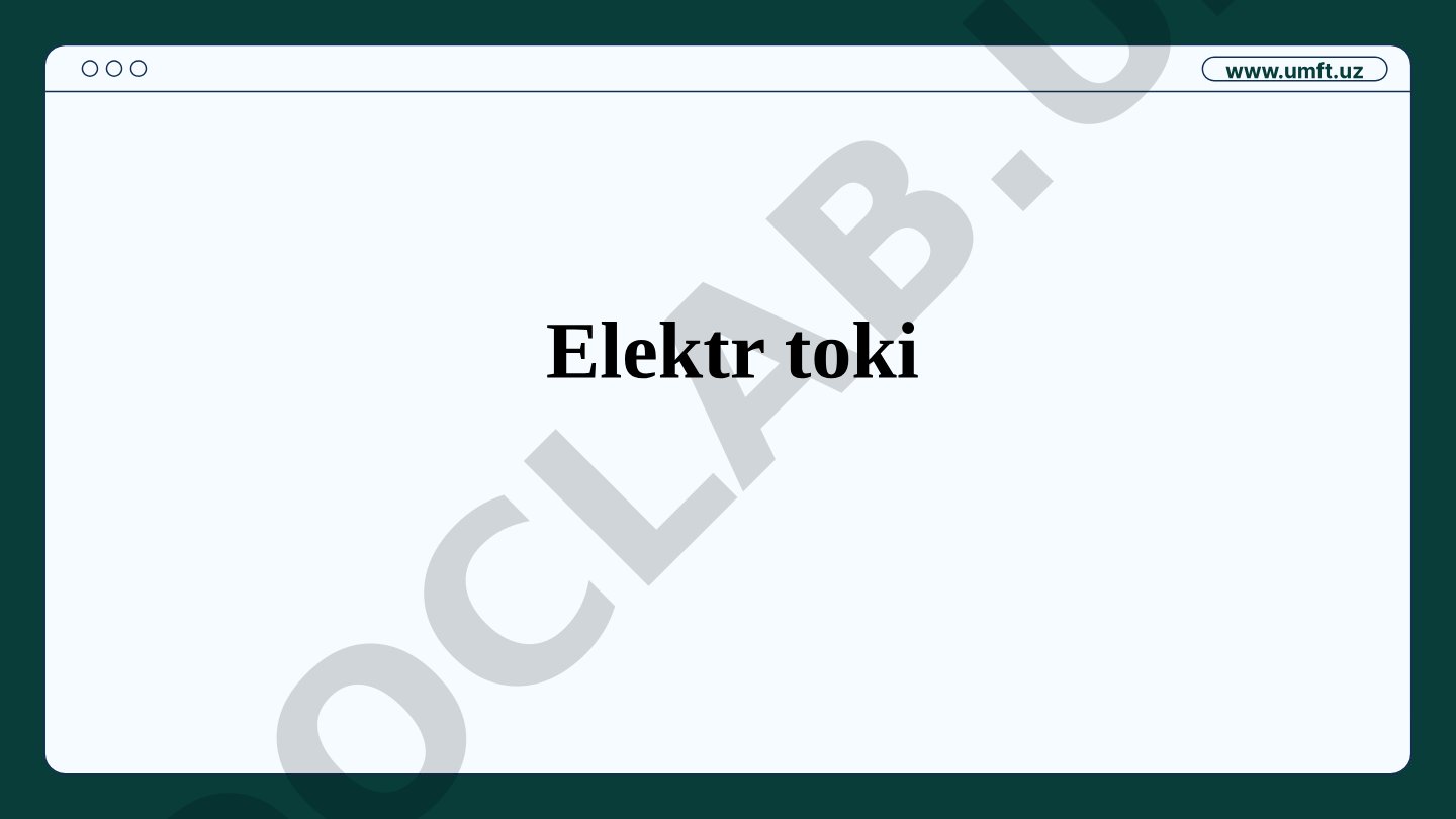 Elektr toki va uning qonunlari