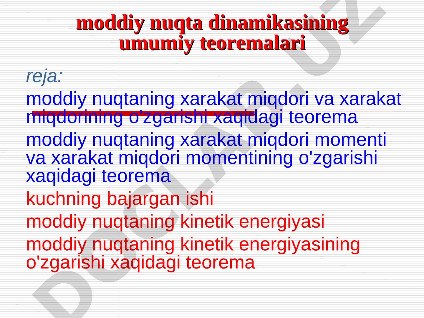 Moddiy nuqta dinamikasining umumiy teoremalari