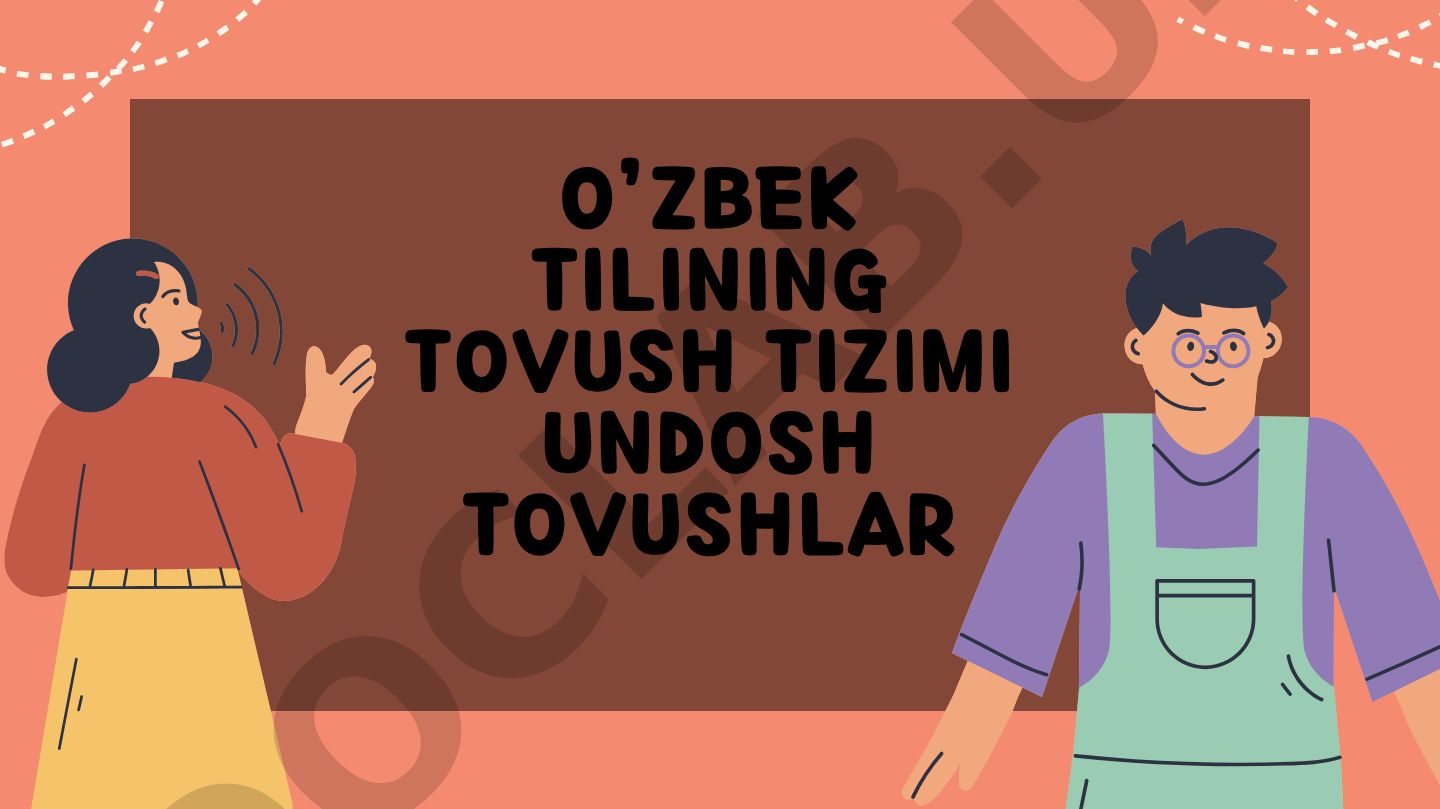 O'zbek tilining tovush tizimi undosh tovushlar