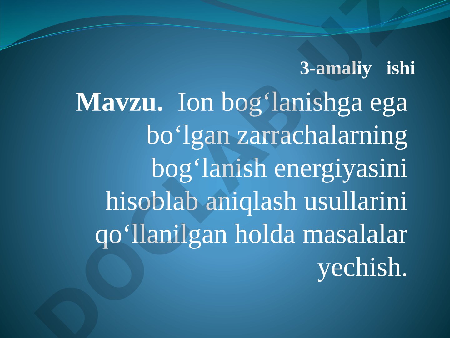 Ion bog‘lanishga ega bo‘lgan zarrachalarning bog‘lanish energiyasini hisoblab aniqlash usullarini qo‘llanilgan holda masalalar yechish
