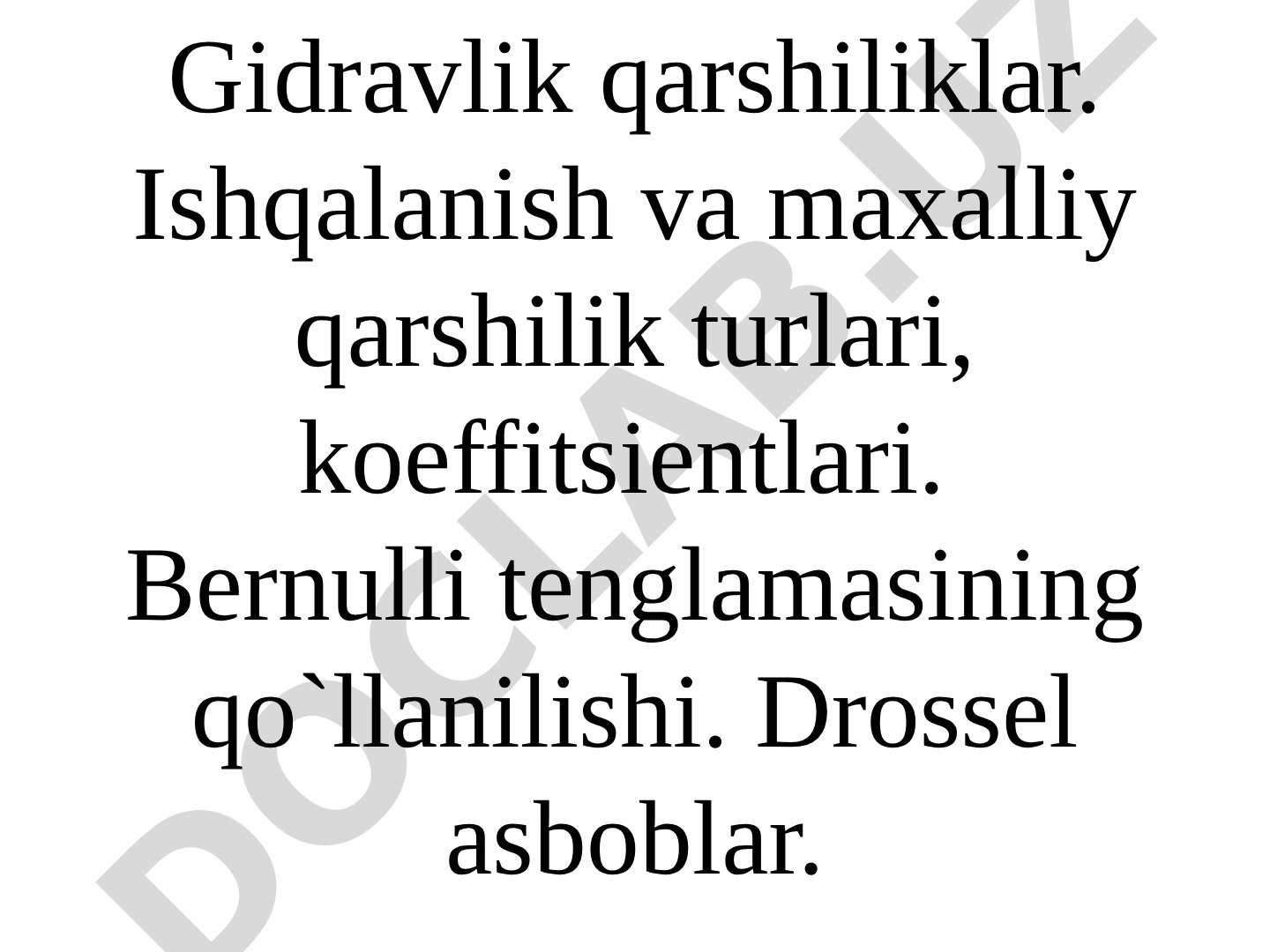Gidravlik qarshiliklar. Ishqalanish va maxalliy qarshilik turlari