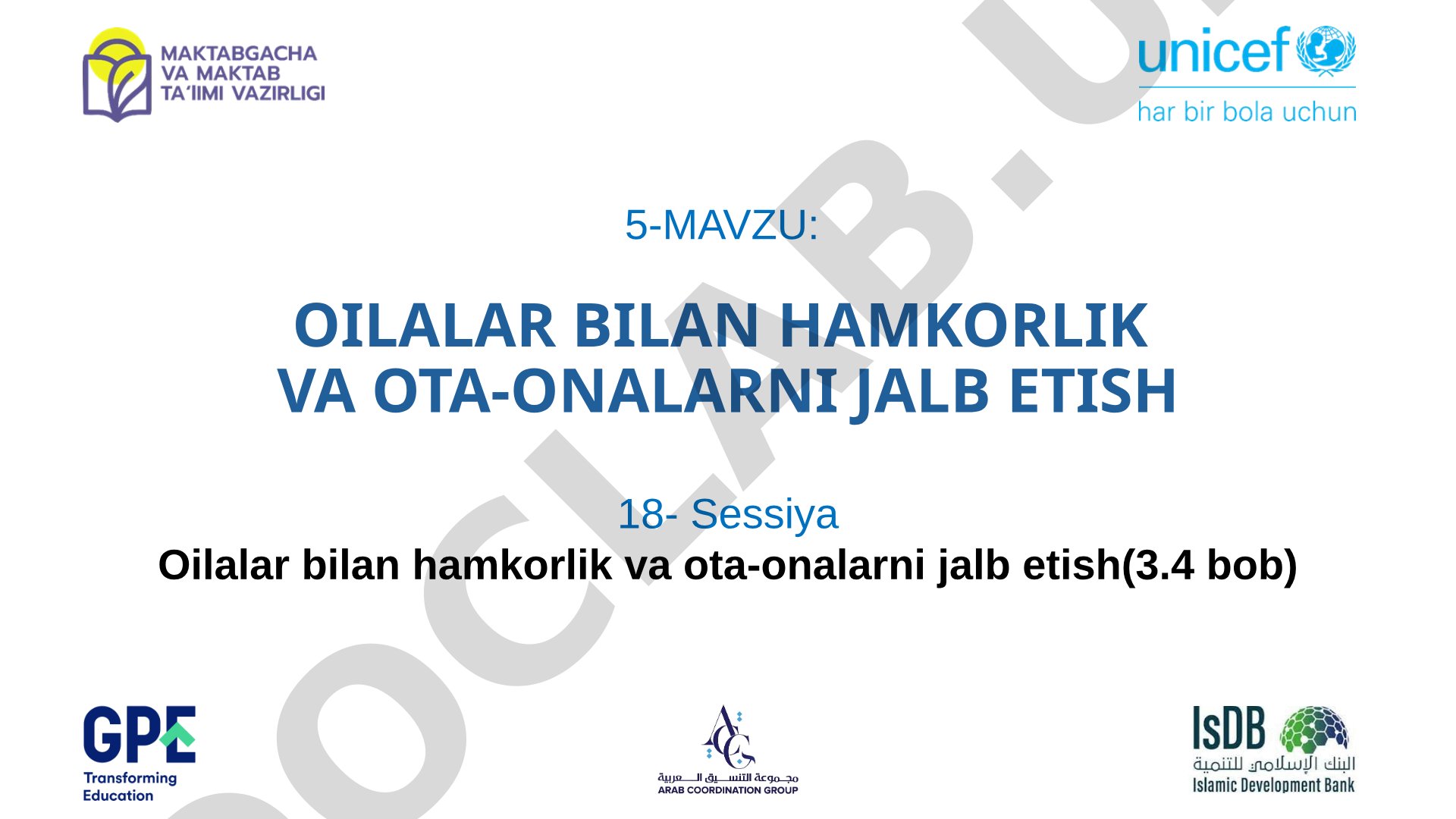 Oilalar bilan hamkorlik va ota-onalarni jalb etish