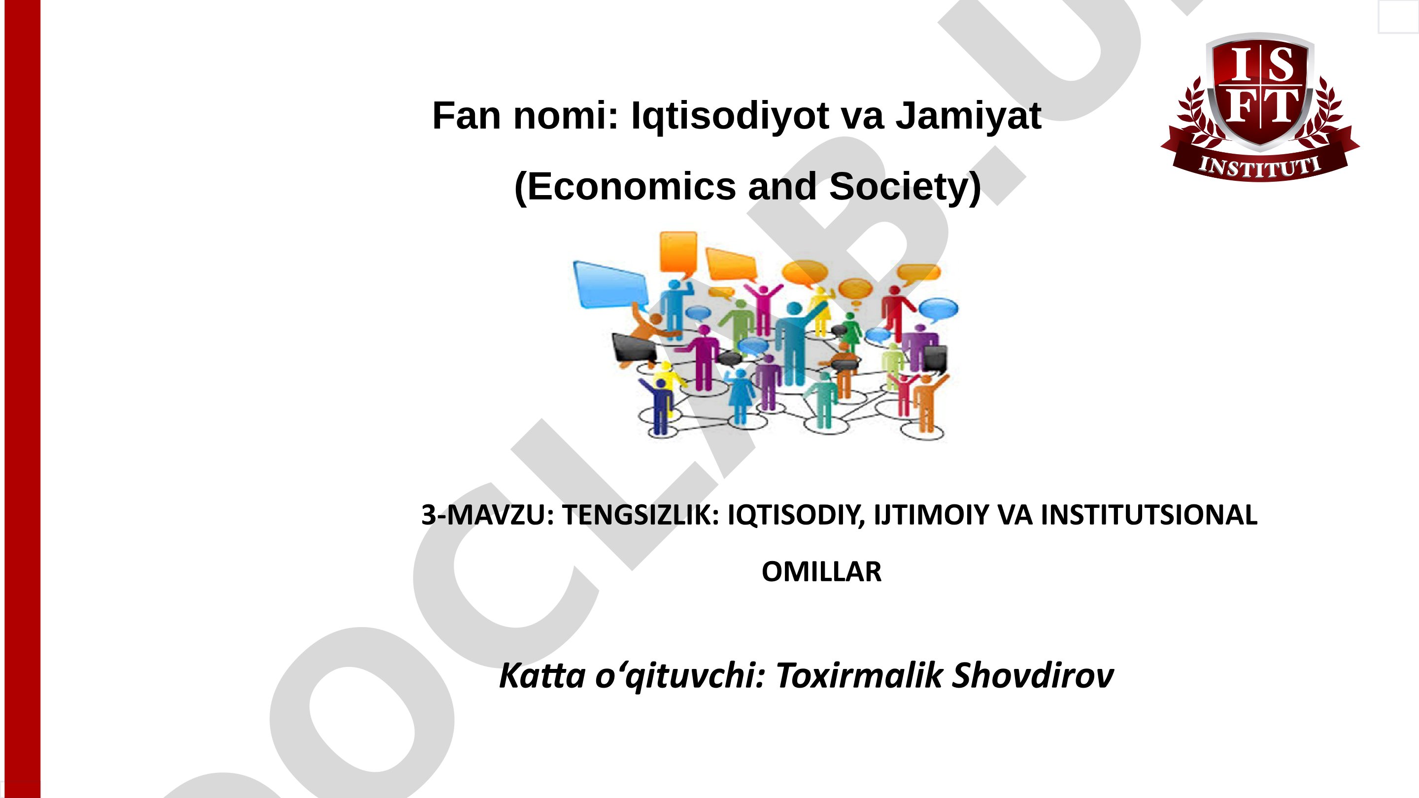 Tengsizlik: Iqtisodiy, Ijtimoiy va Institutsional Omillar