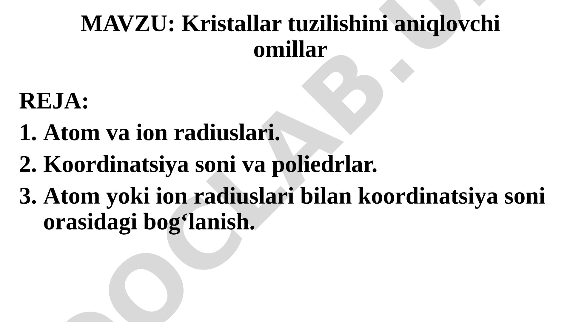 Kristallar tuzilishini aniqlovchi omillar