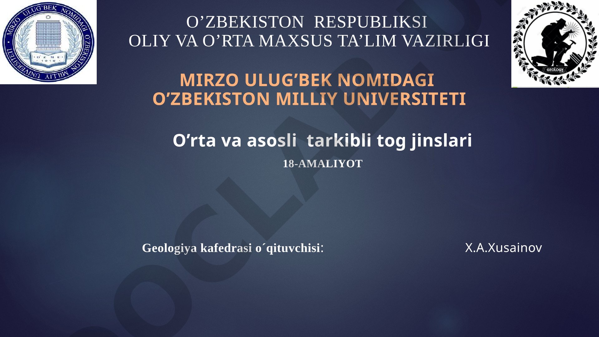 O'rta va asosli tarkibli tog jinslari