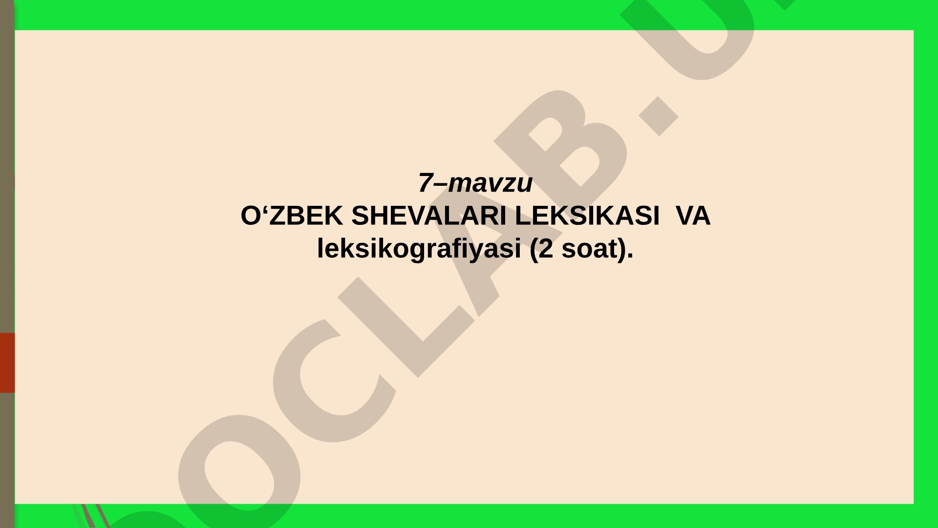 O‘ZBEK SHEVALARI LEKSIKASI VA leksikografiyasi