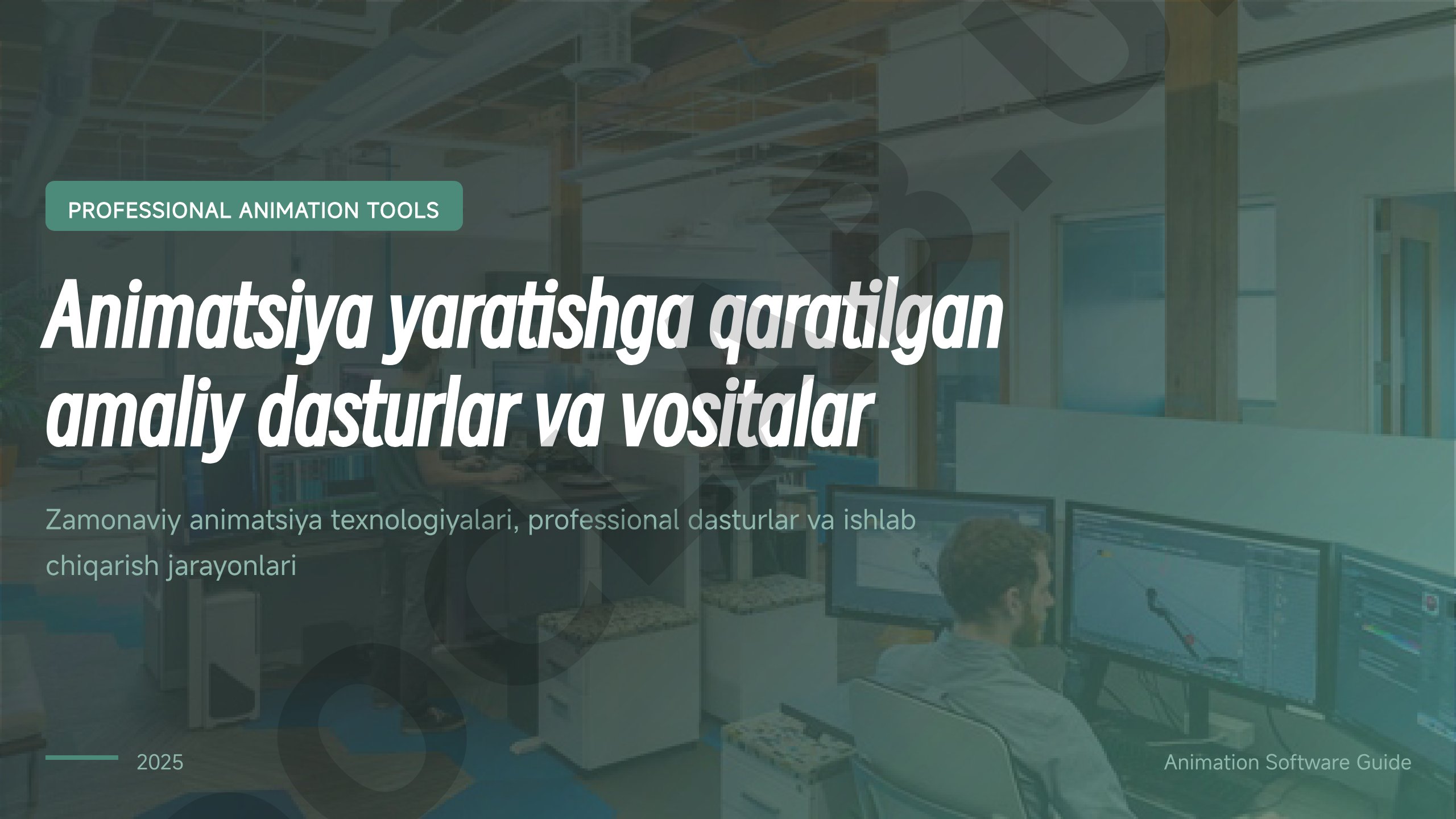 Animatsiya yaratishga qaratilgan amaliy dasturlar va vositalar
