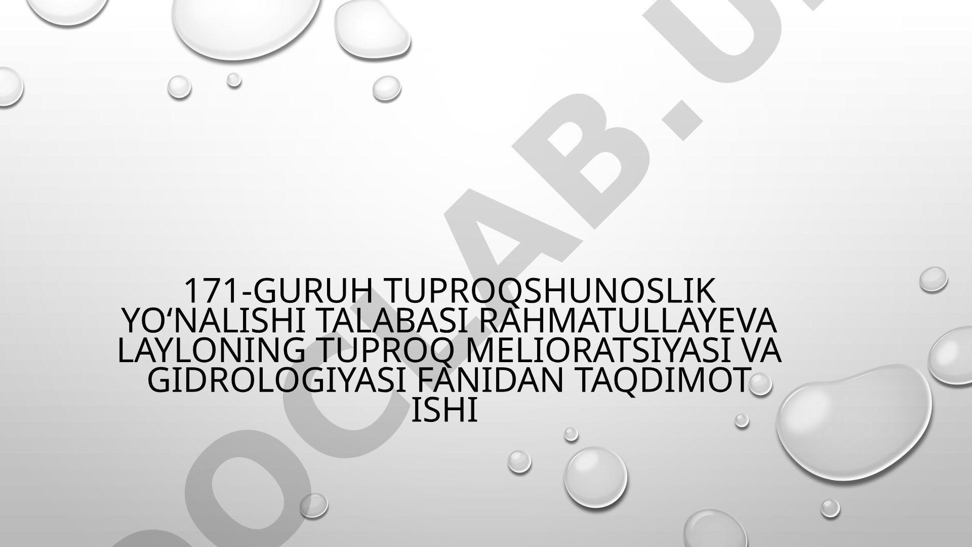 Tuproqni meliorativ holatiga tabiiy sharoitlarni ta'siri