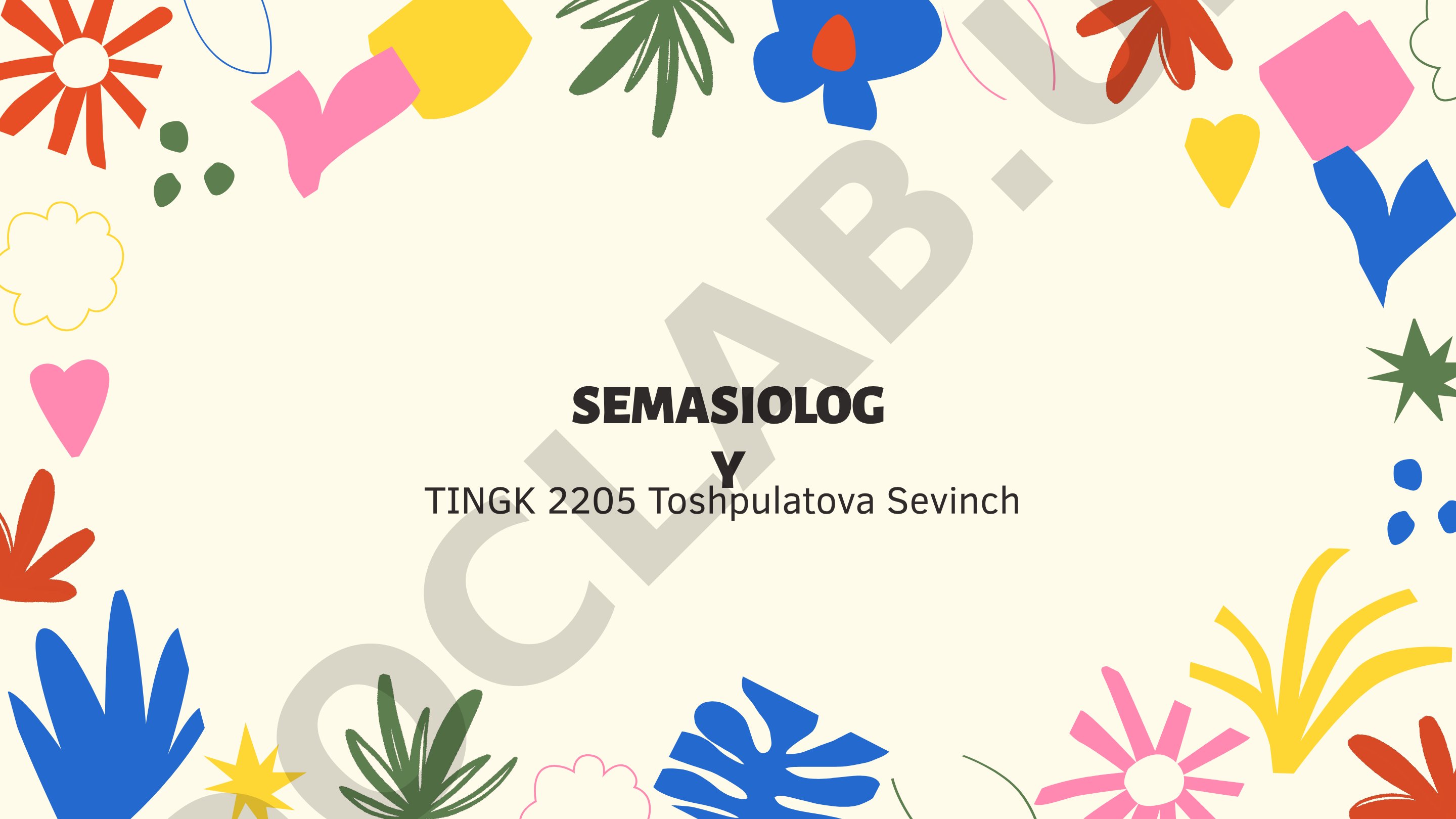 Semasiology: Approaches and Types of Word-Meaning