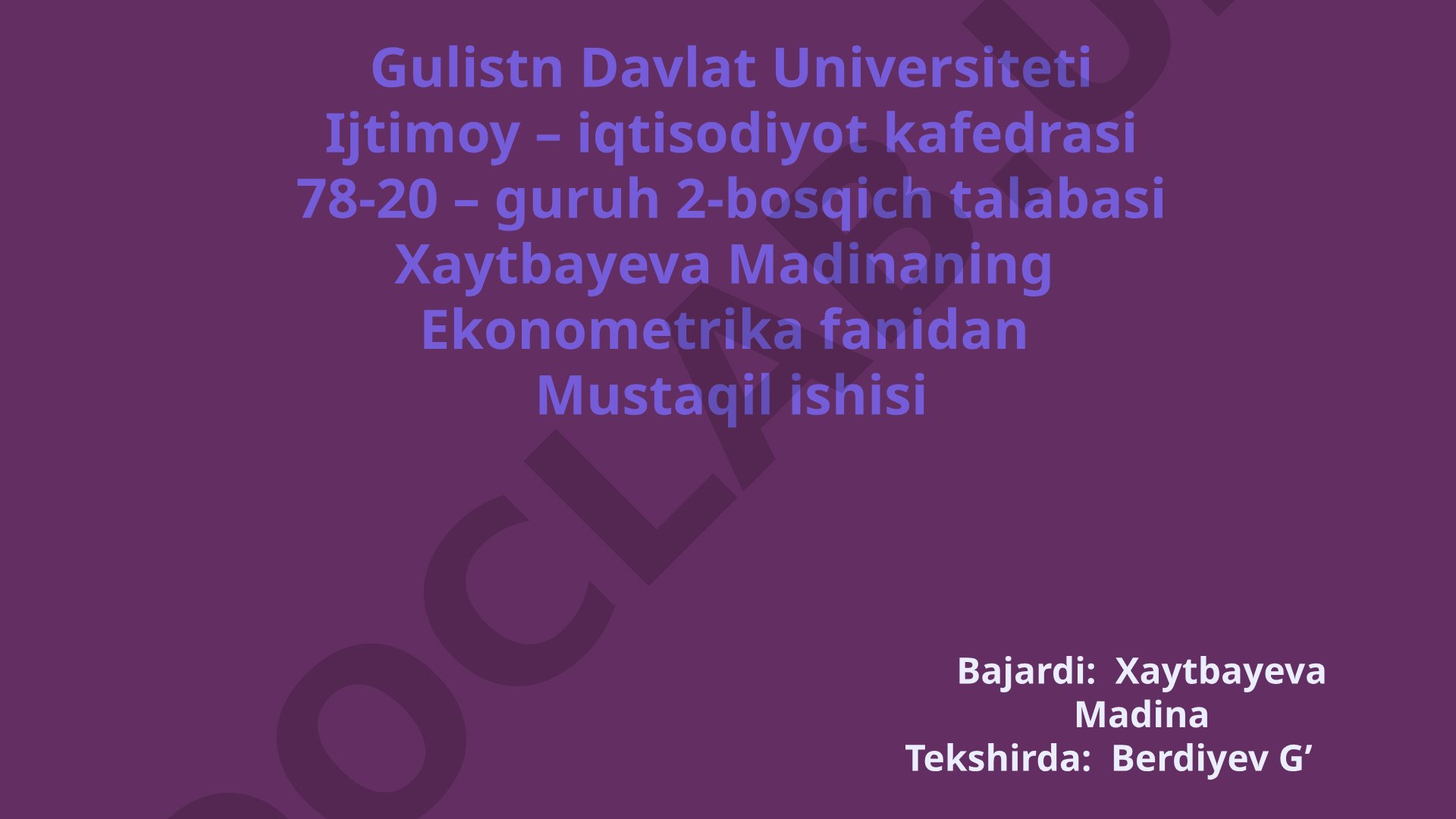 Ekonometrika fanidan mustaqil ish