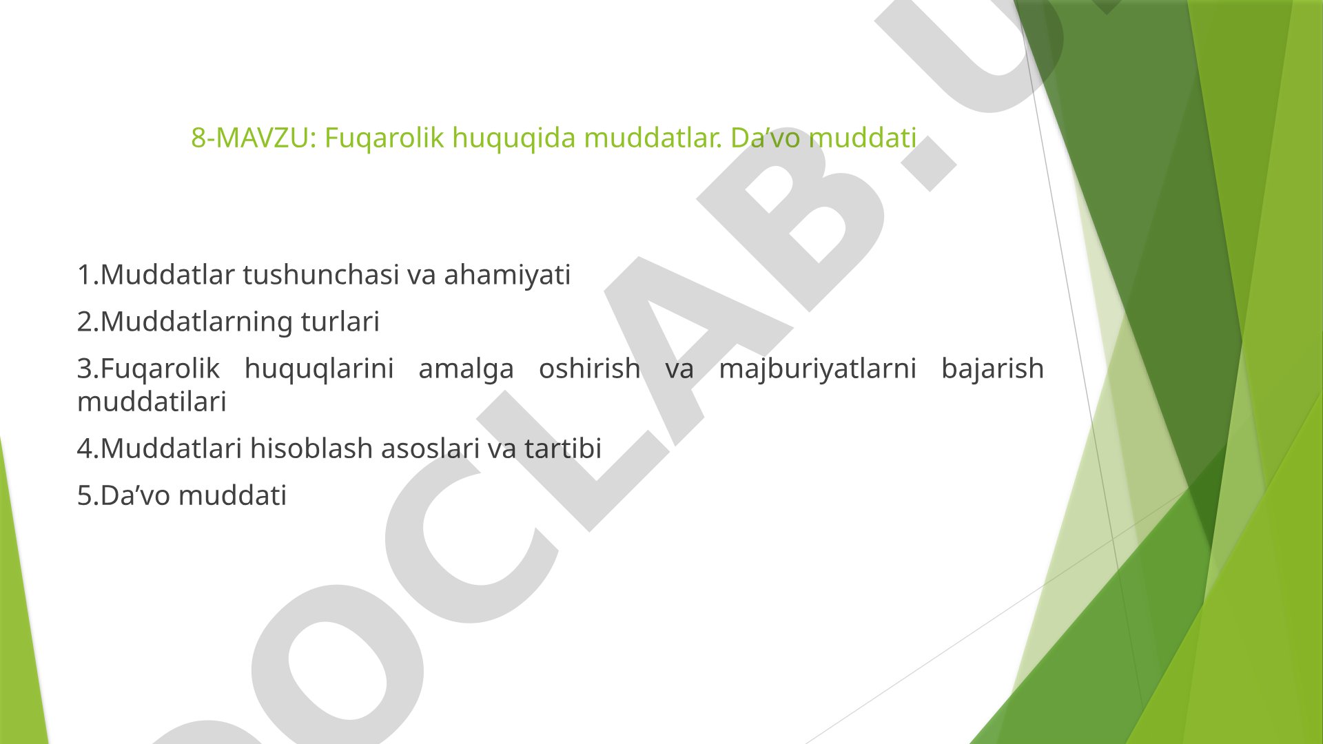 Fuqarolik huquqida muddatlar. Da'vo muddati