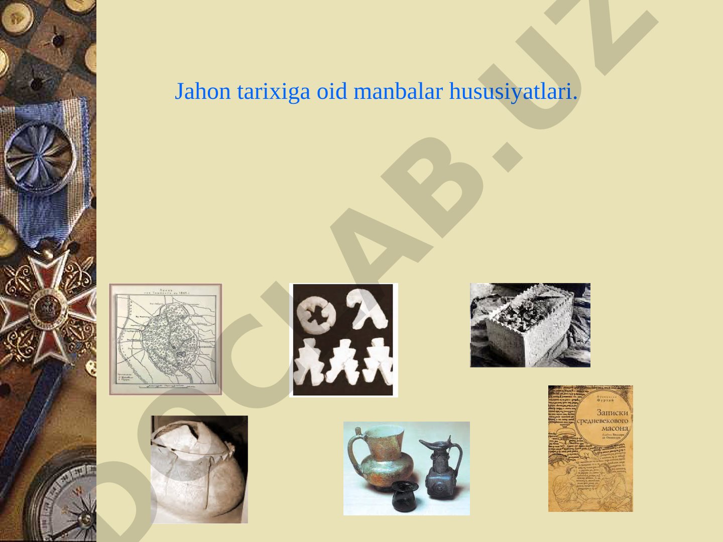 Jahon tarixiga oid manbalar hususiyatlari