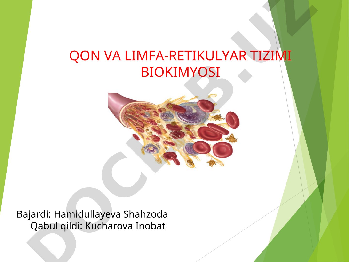 Qon va limfa-retikulyar tizimi biokimyosi