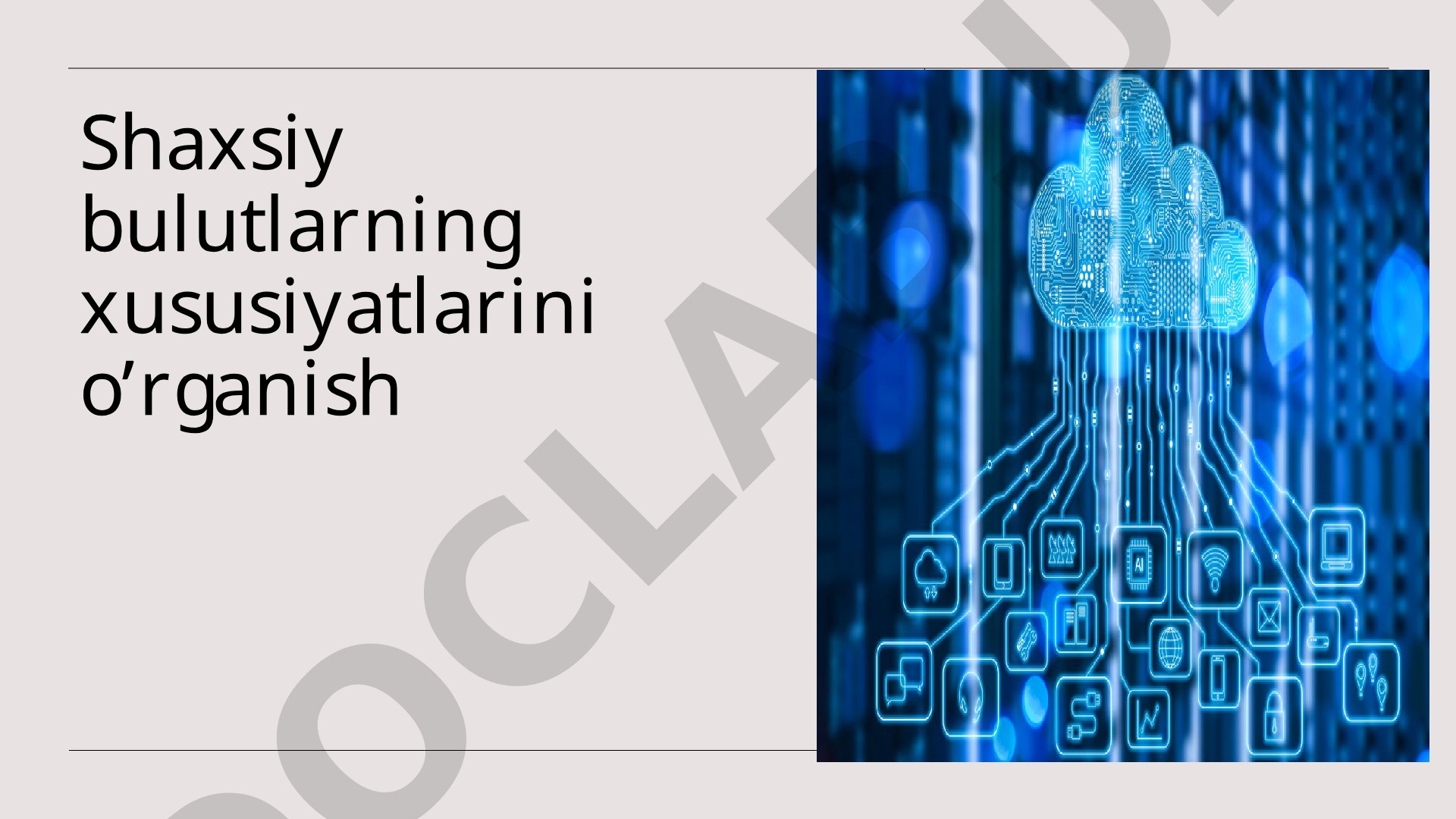 Shaxsiy bulutlarning xususiyatlarini o'rganish