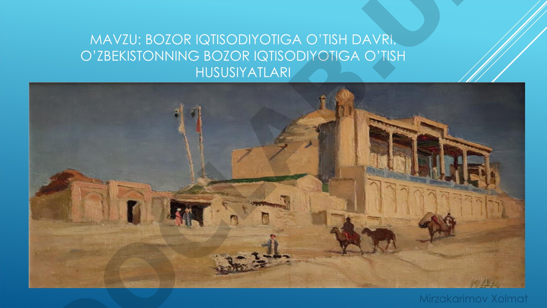 O'zbekistonning bozor iqtisodiyotiga o'tish xususiyatlari