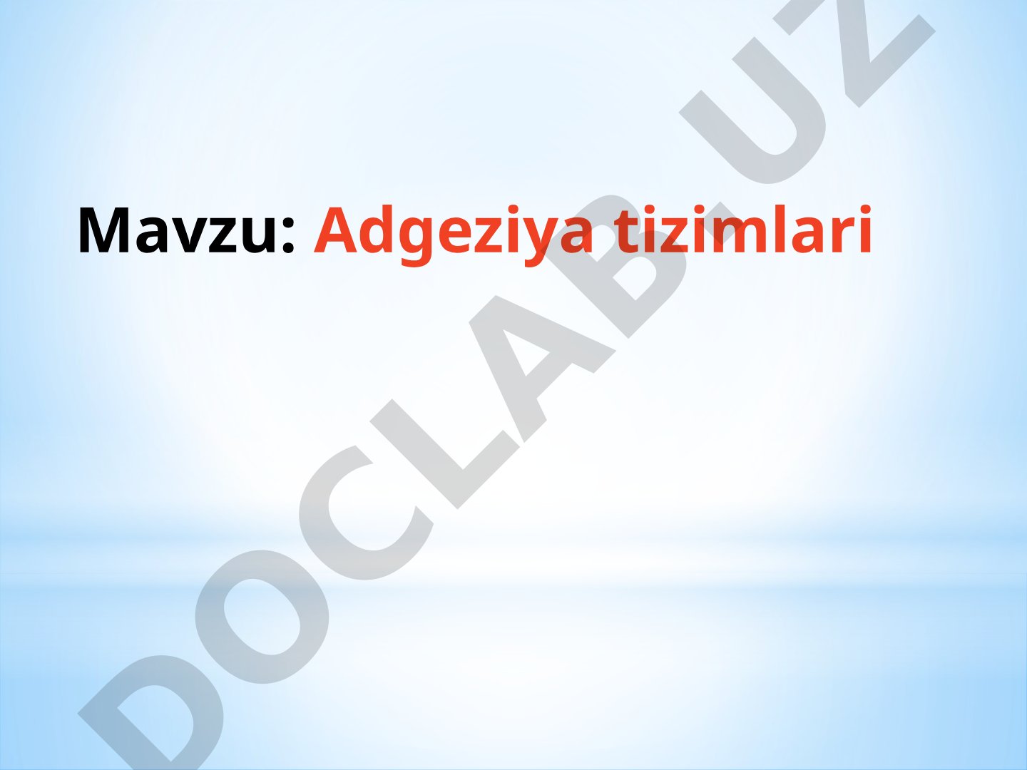 Adgeziya tizimlari
