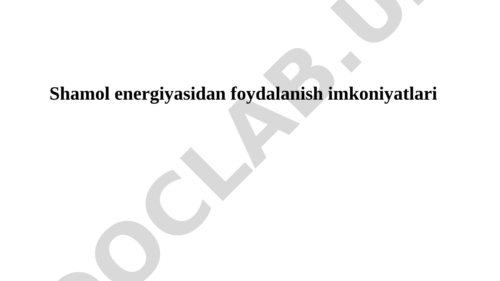 Shamol energiyasidan foydalanish imkoniyatlari