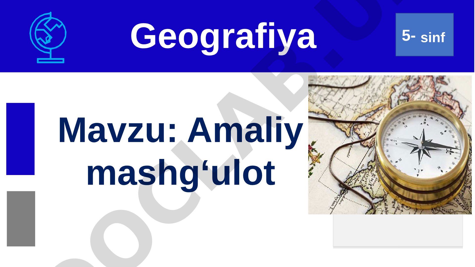 Amaliy mashg‘ulot Geografiya 5-sinf: Ufq tomonlari va ularni joyda aniqlash