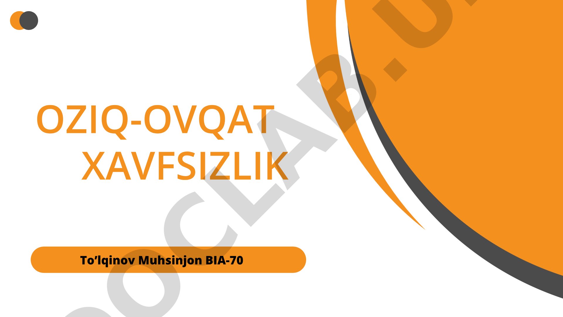 Oziq-ovqat xavfsizligi tushunchasi va ahamiyati