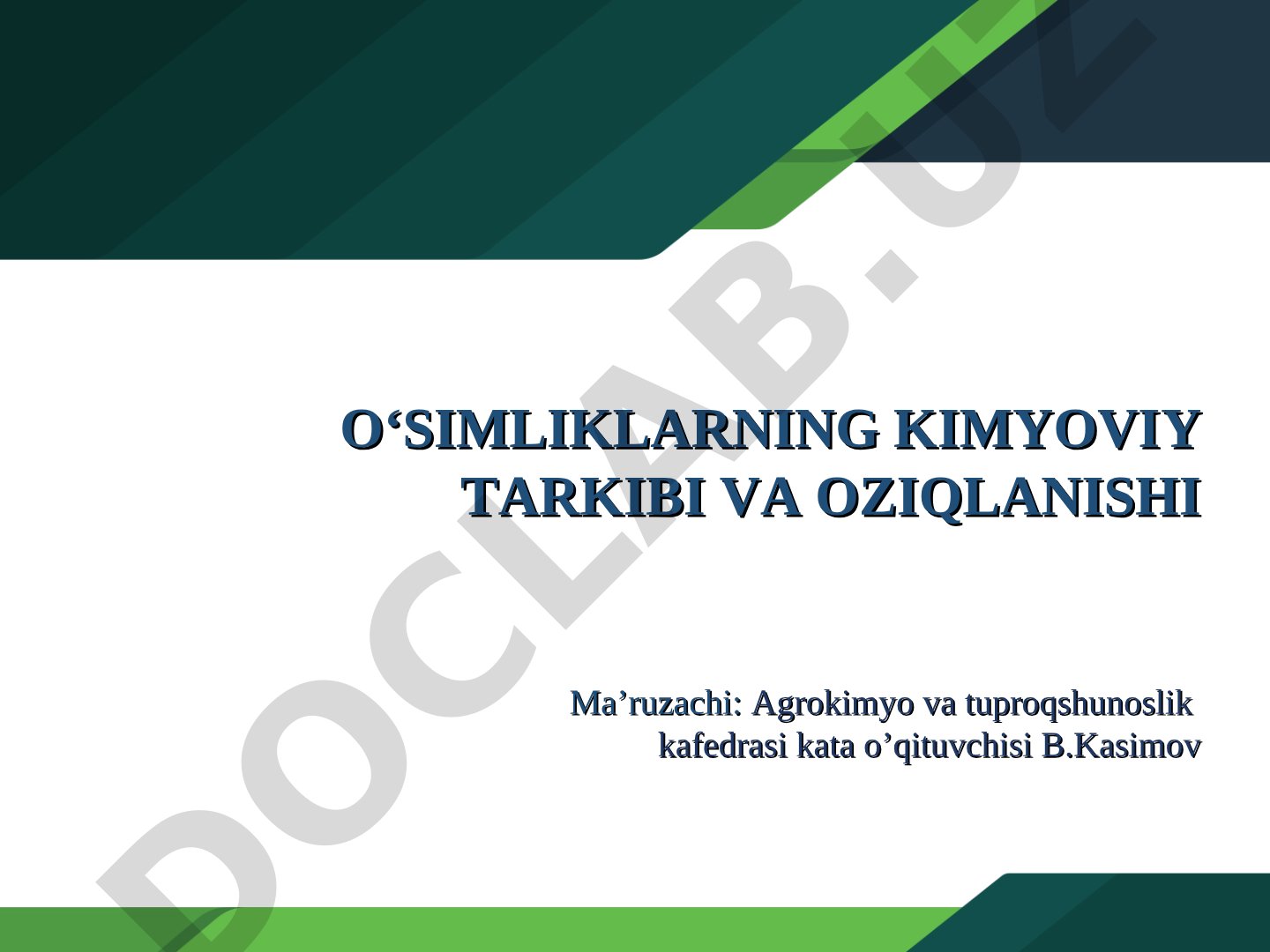 O‘simliklarning kimyoviy tarkibi va oziqlanishi