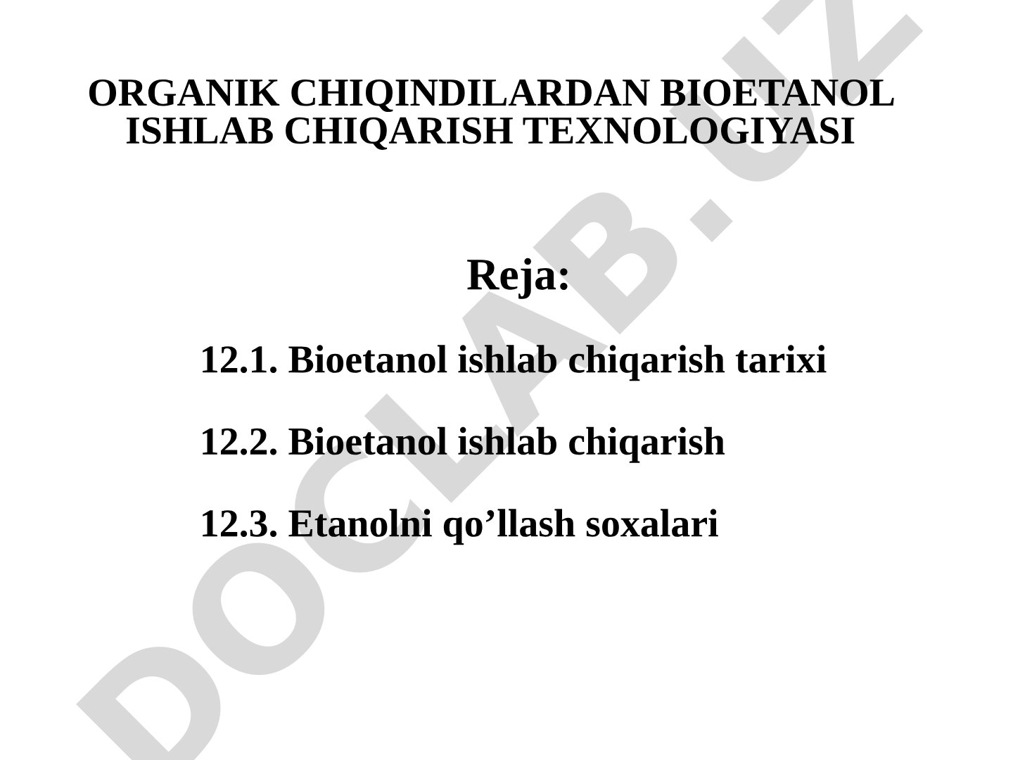 Organik chiqindilardan bioetanol ishlab chiqarish texnologiyasi