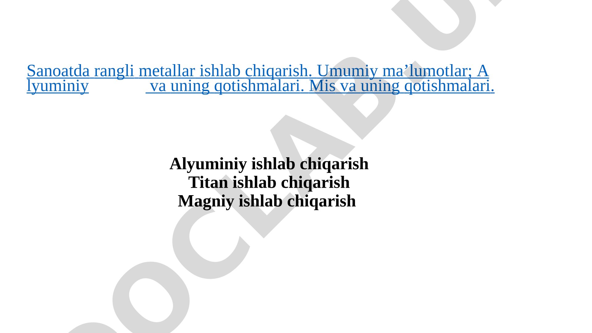 Sanoatda rangli metallar ishlab chiqarish