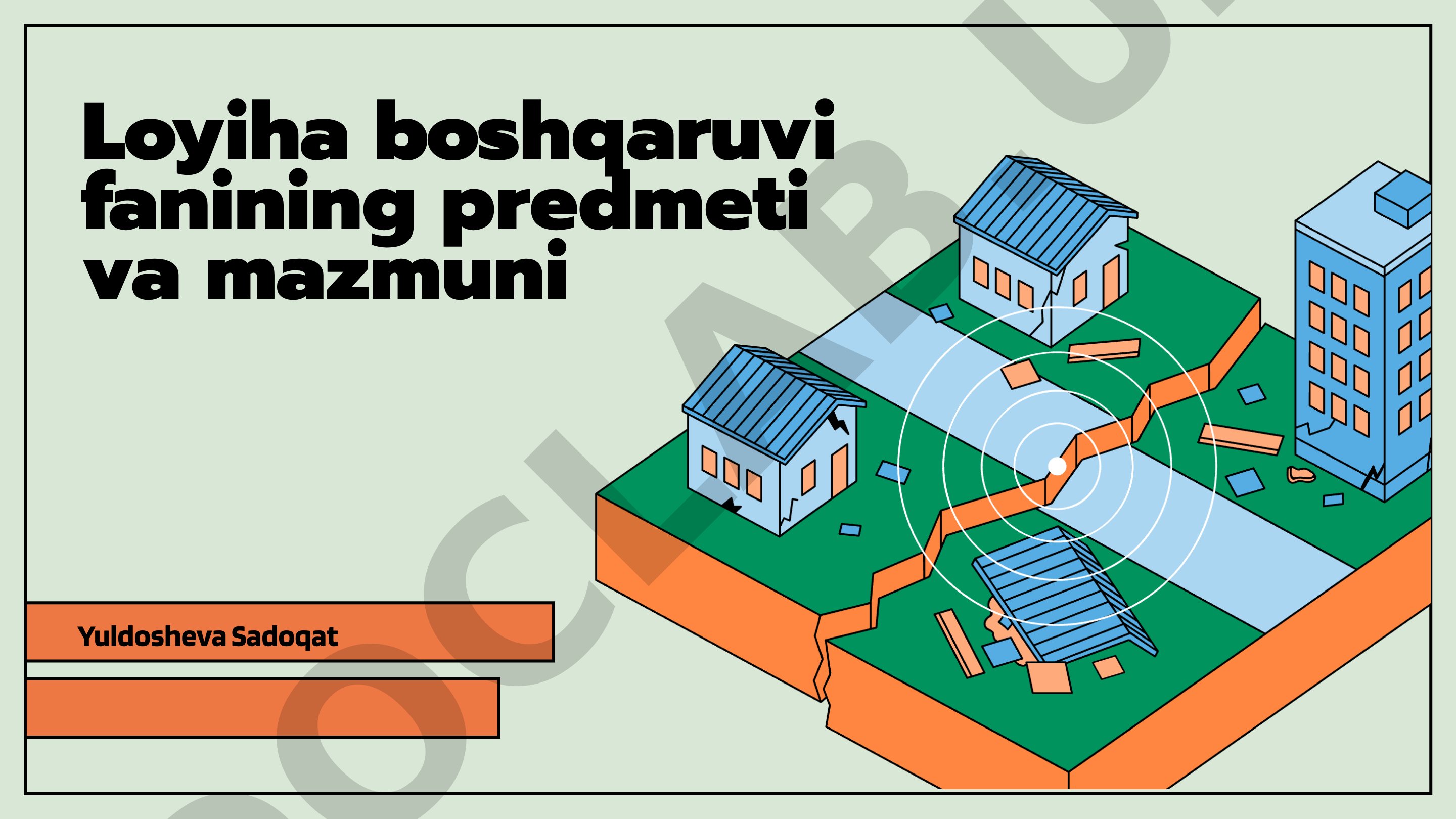 Loyiha boshqaruvi fanining predmeti va mazmuni