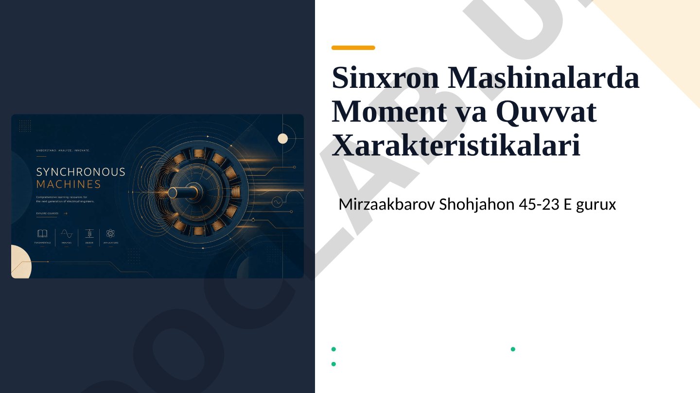 Sinxron Mashinalarda Moment va Quvvat Xarakteristikalari