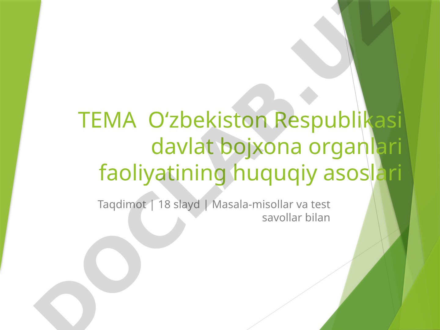 Oʻzbekiston Respublikasi davlat bojxona organlari faoliyatining huquqiy asoslari