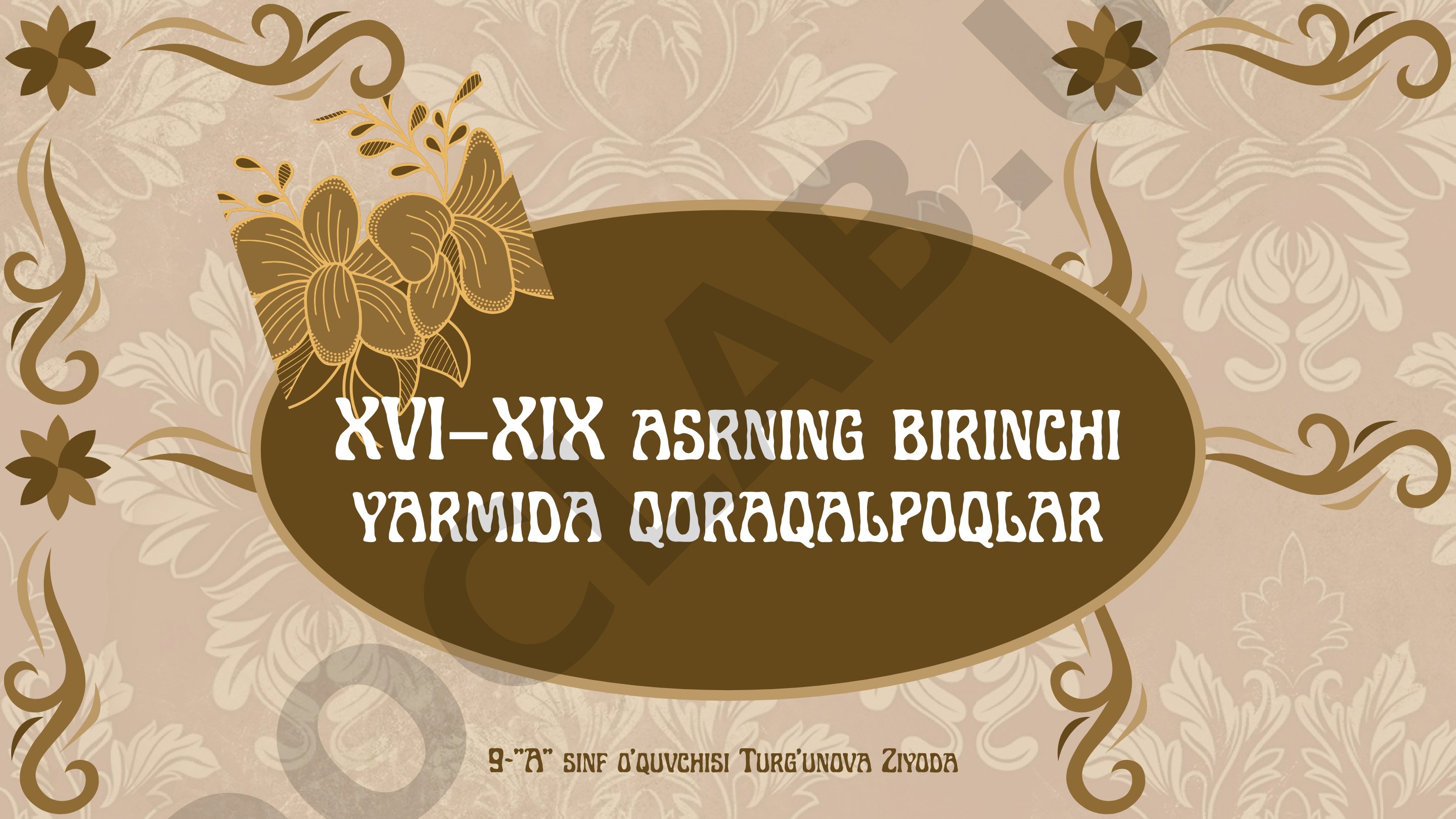 XVI-XIX asrning birinchi yarmida qoraqalpoqlar tarixi