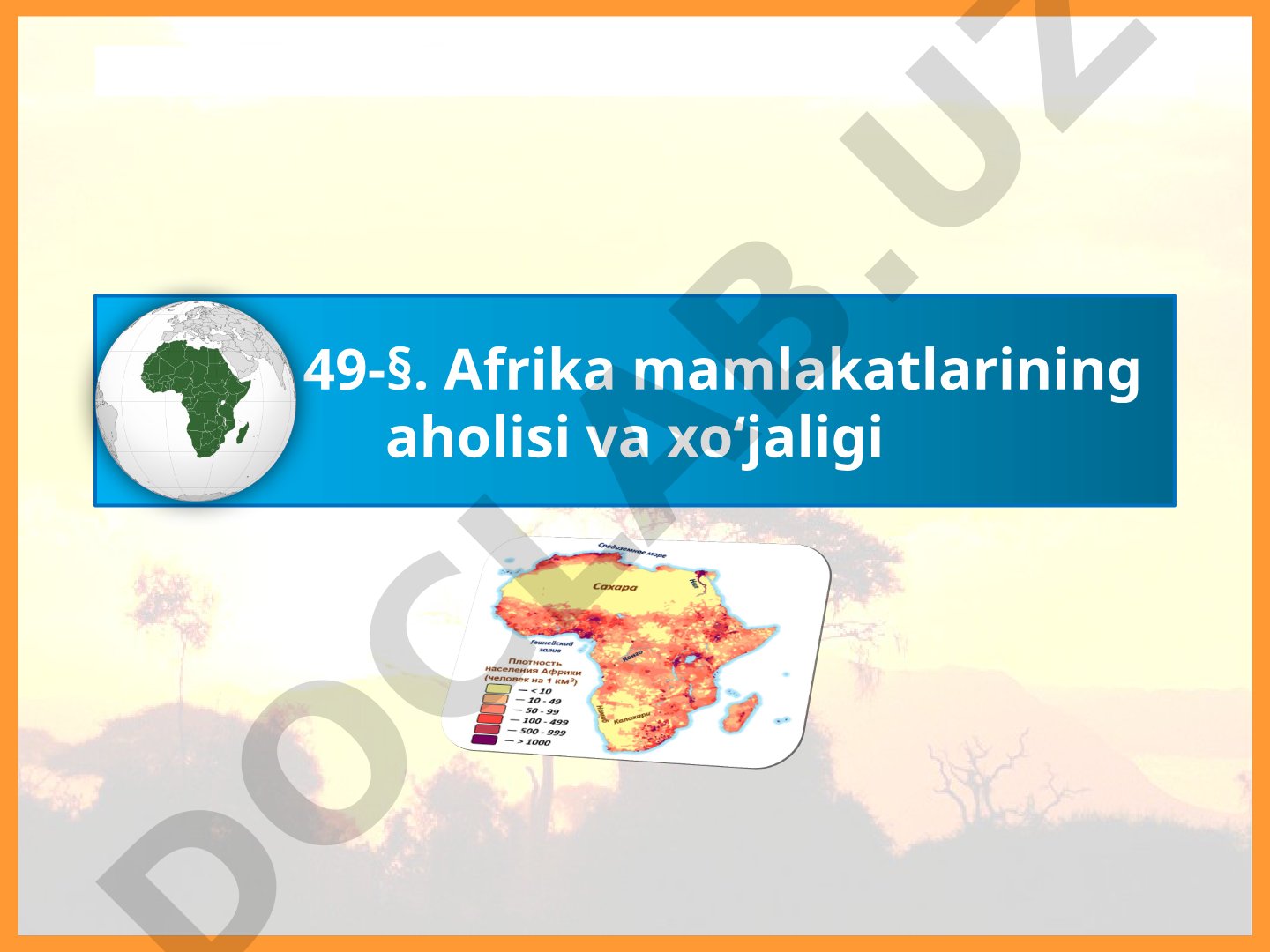 Afrika mamlakatlarining aholisi va xo‘jaligi