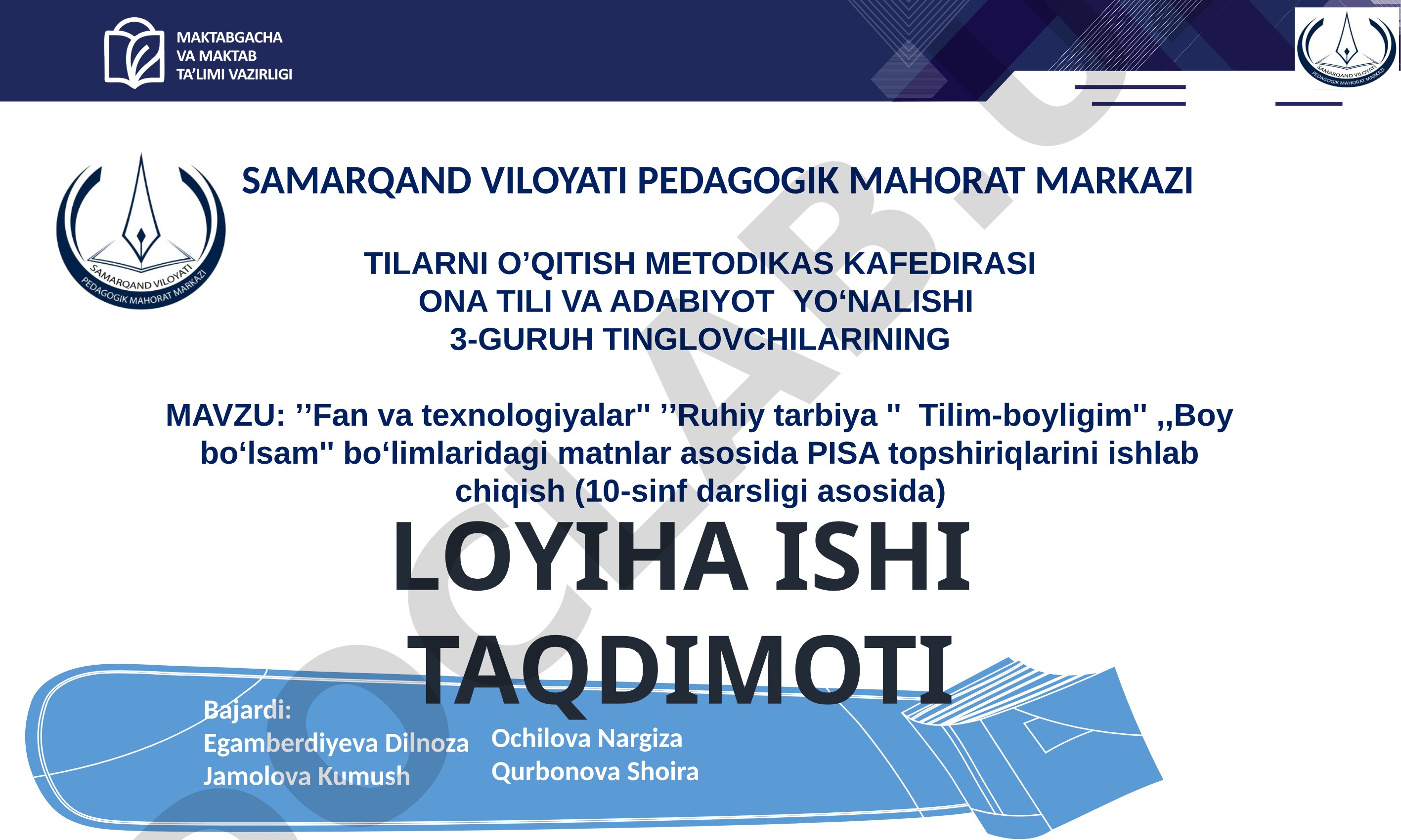 10-sinf darsligi matnlari asosida PISA topshiriqlarini ishlab chiqish