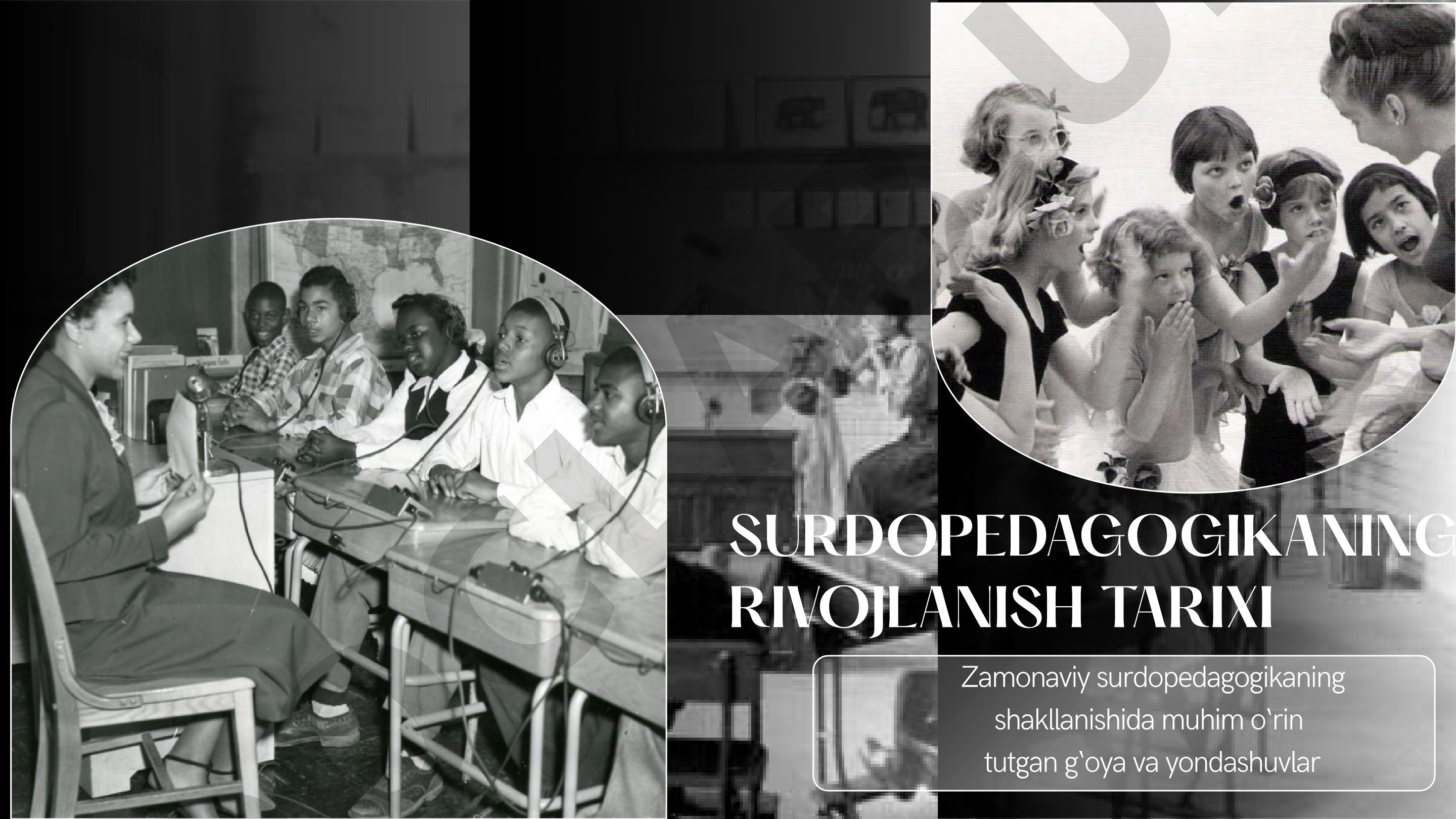 Surdopedagogikaning rivojlanish tarixi