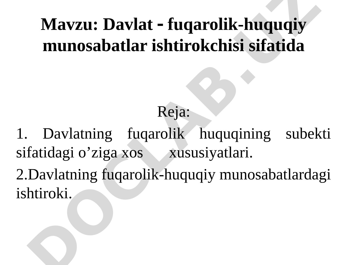 Davlat – fuqarolik-huquqiy munosabatlar ishtirokchisi sifatida